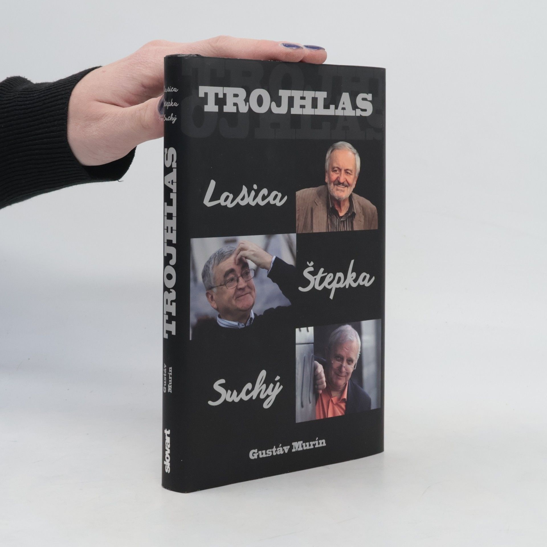 Gustáv Murín Trojhlas: Lasica, Štepka, Suchý