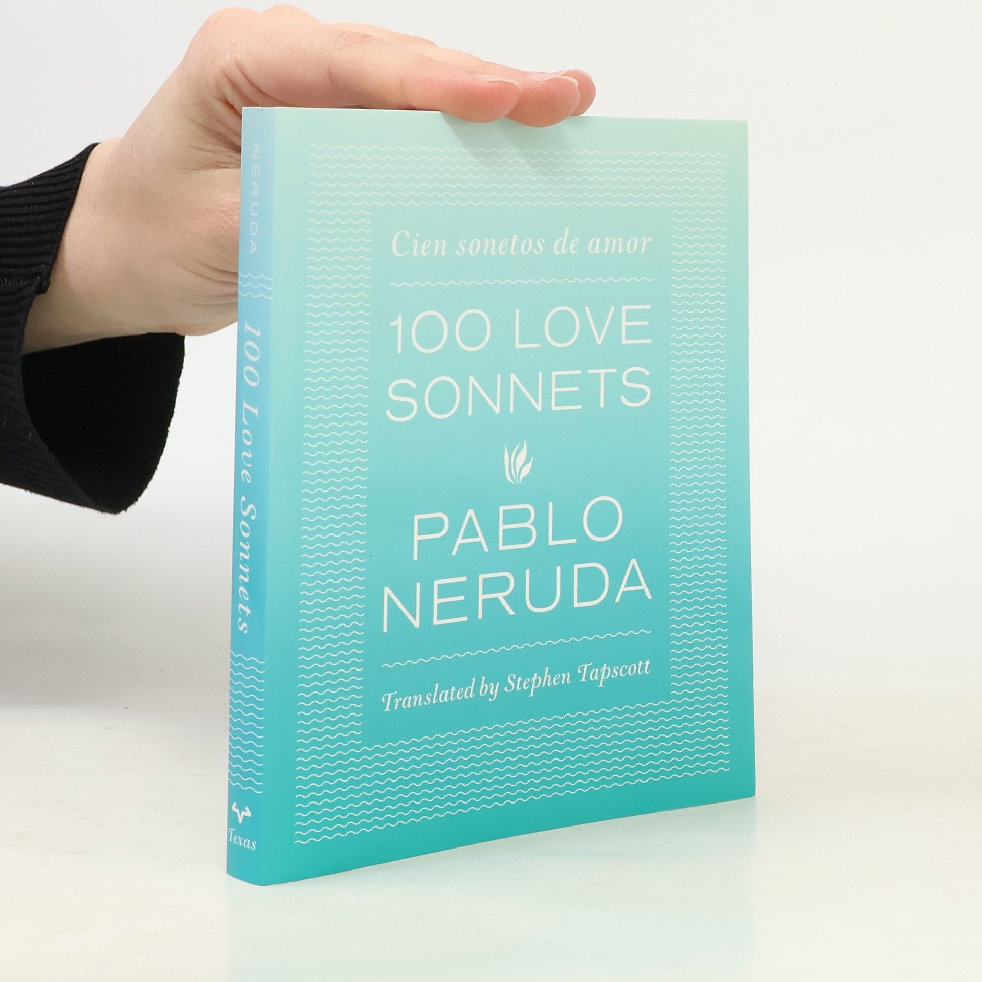 Pablo Neruda One Hundred Love Sonnets