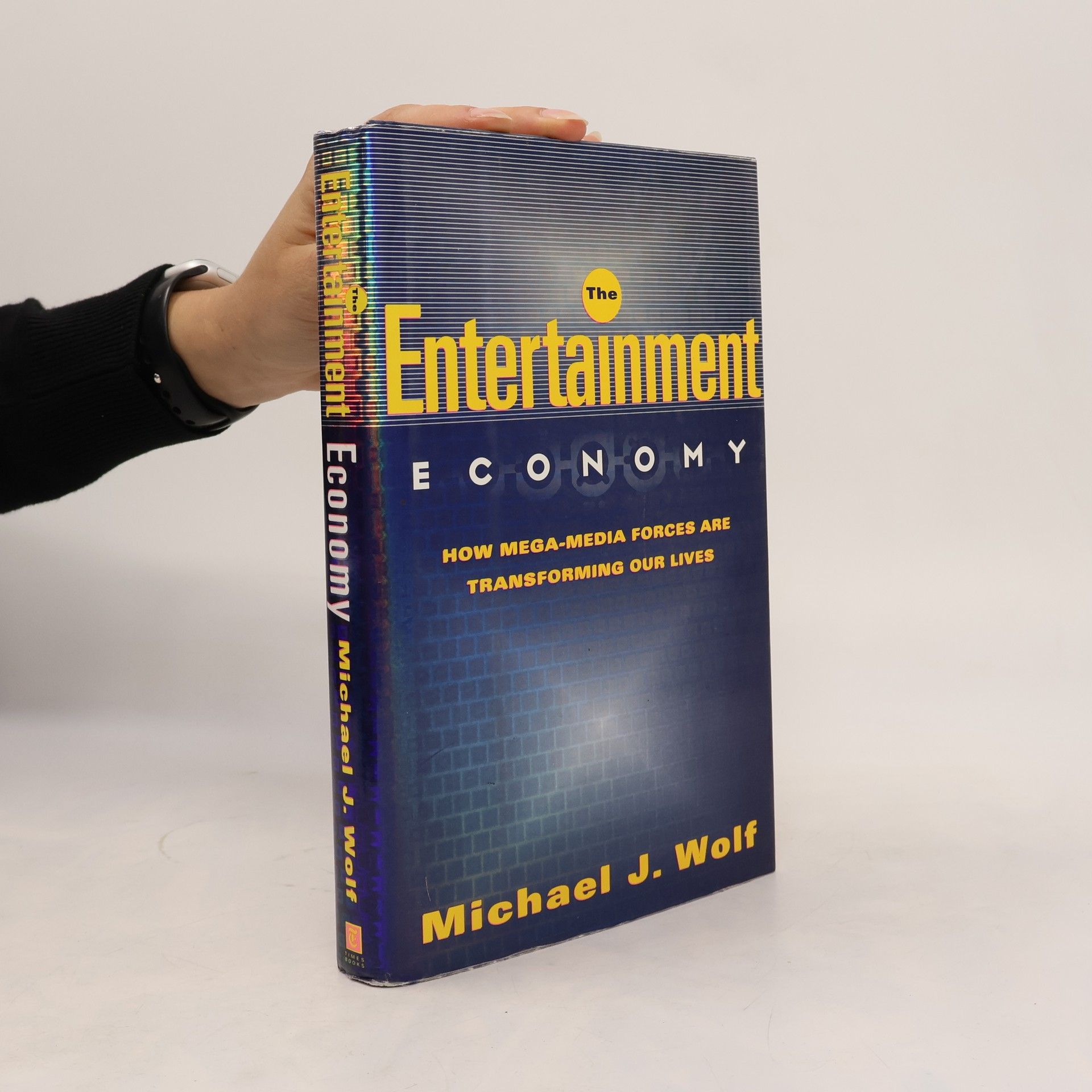 Michael J. Wolf The Entertainment Economy