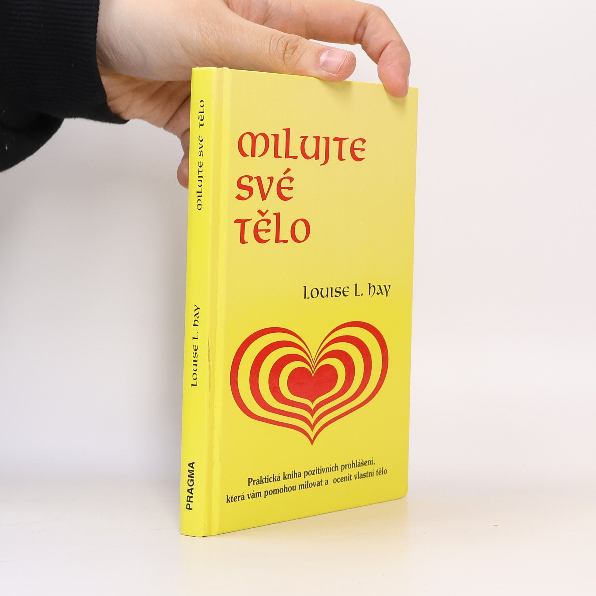 Louise Lynn Hay Milujte své tělo