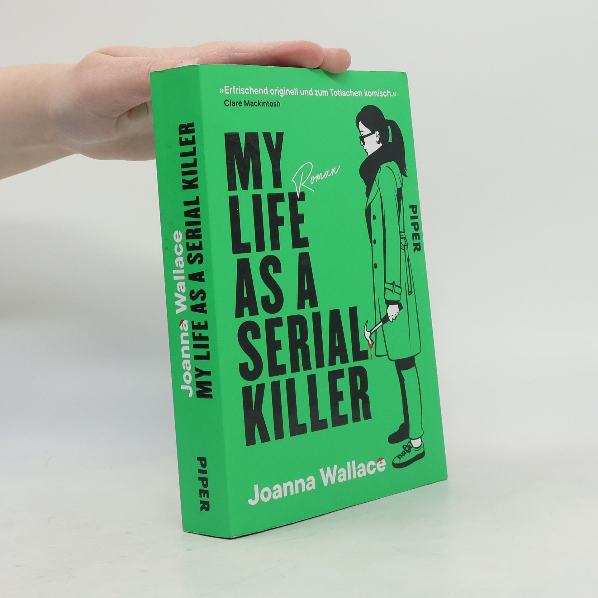 Joanna Wallace My Life as a Serial Killer