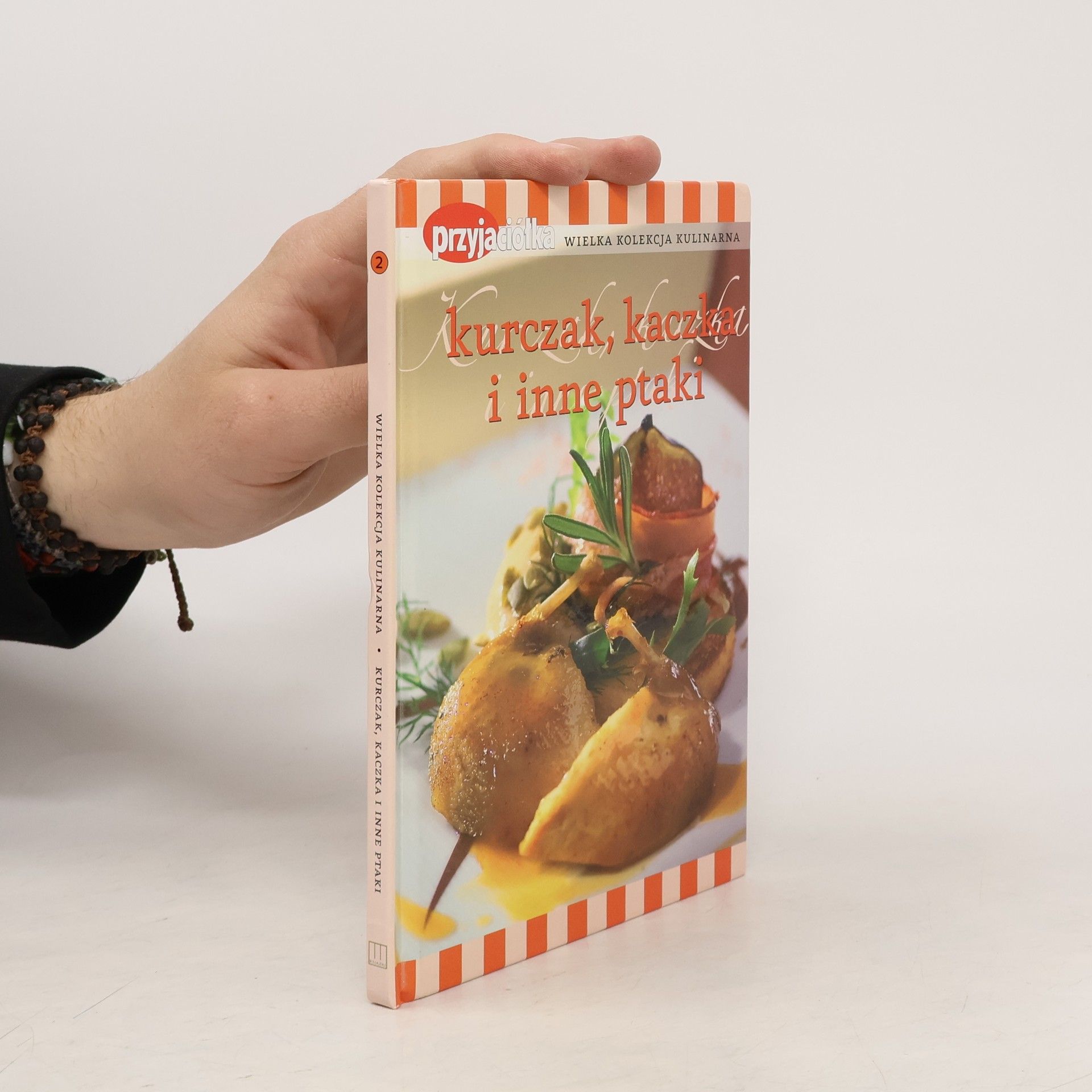 Wielka Kolekcja Kulinarna - 2: Kurczak, kaczka i inne ptaki
