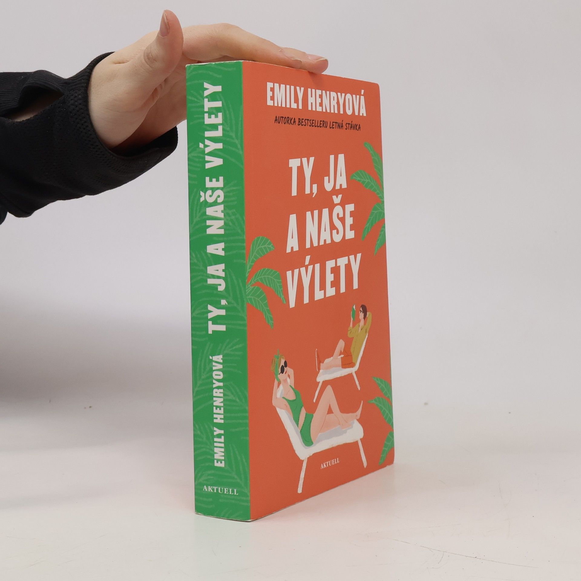 Emily Henry Ty, ja a naše výlety