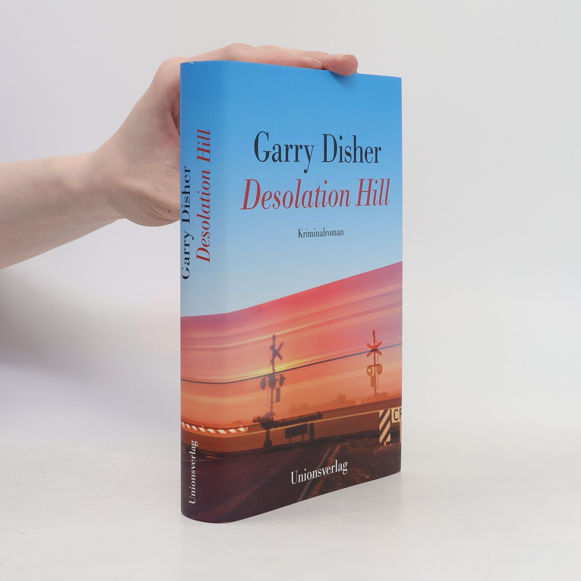 Garry Disher Desolation Hill
