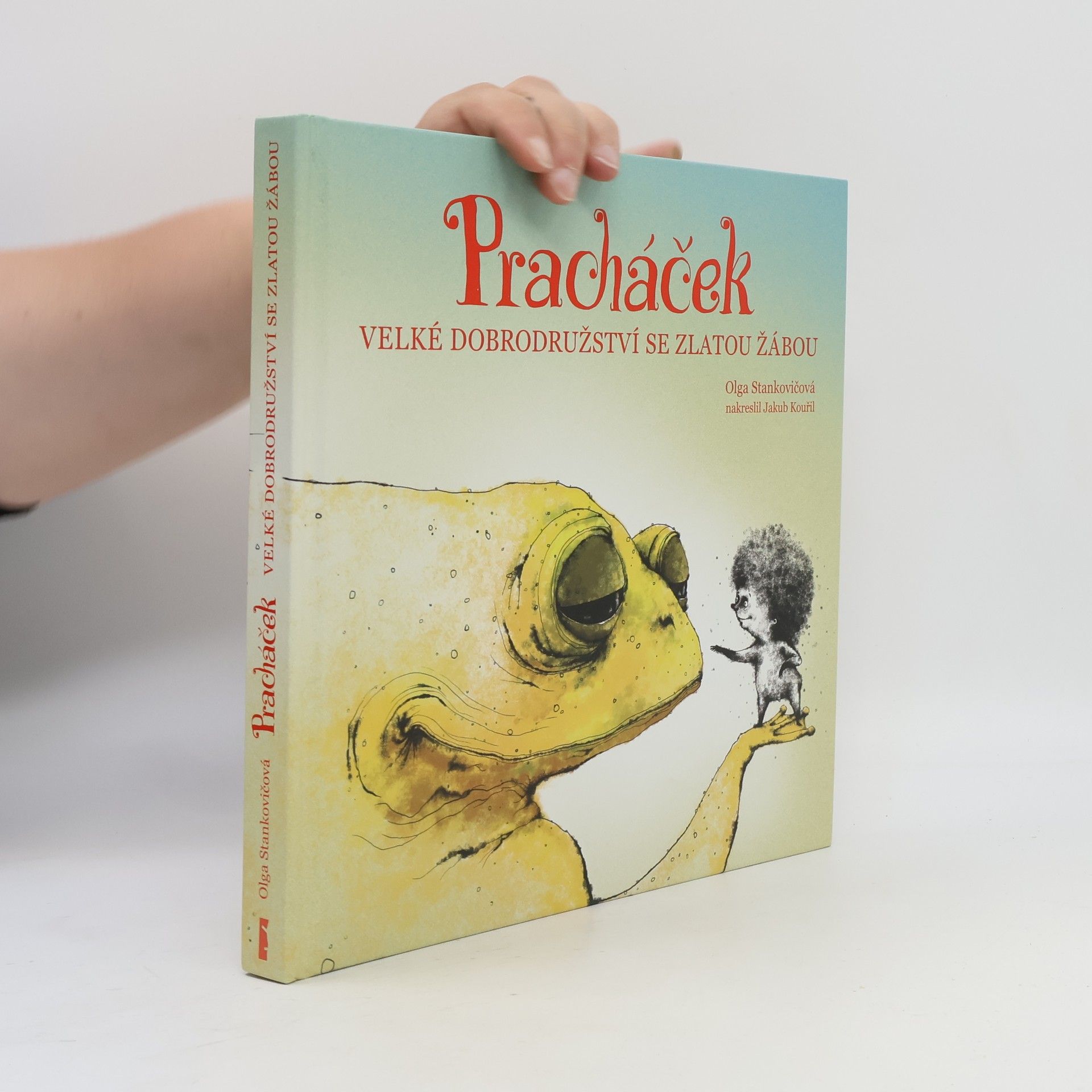 Olga Stankovicova Pracháček. Velké dobrodružství se zlatou žábou
