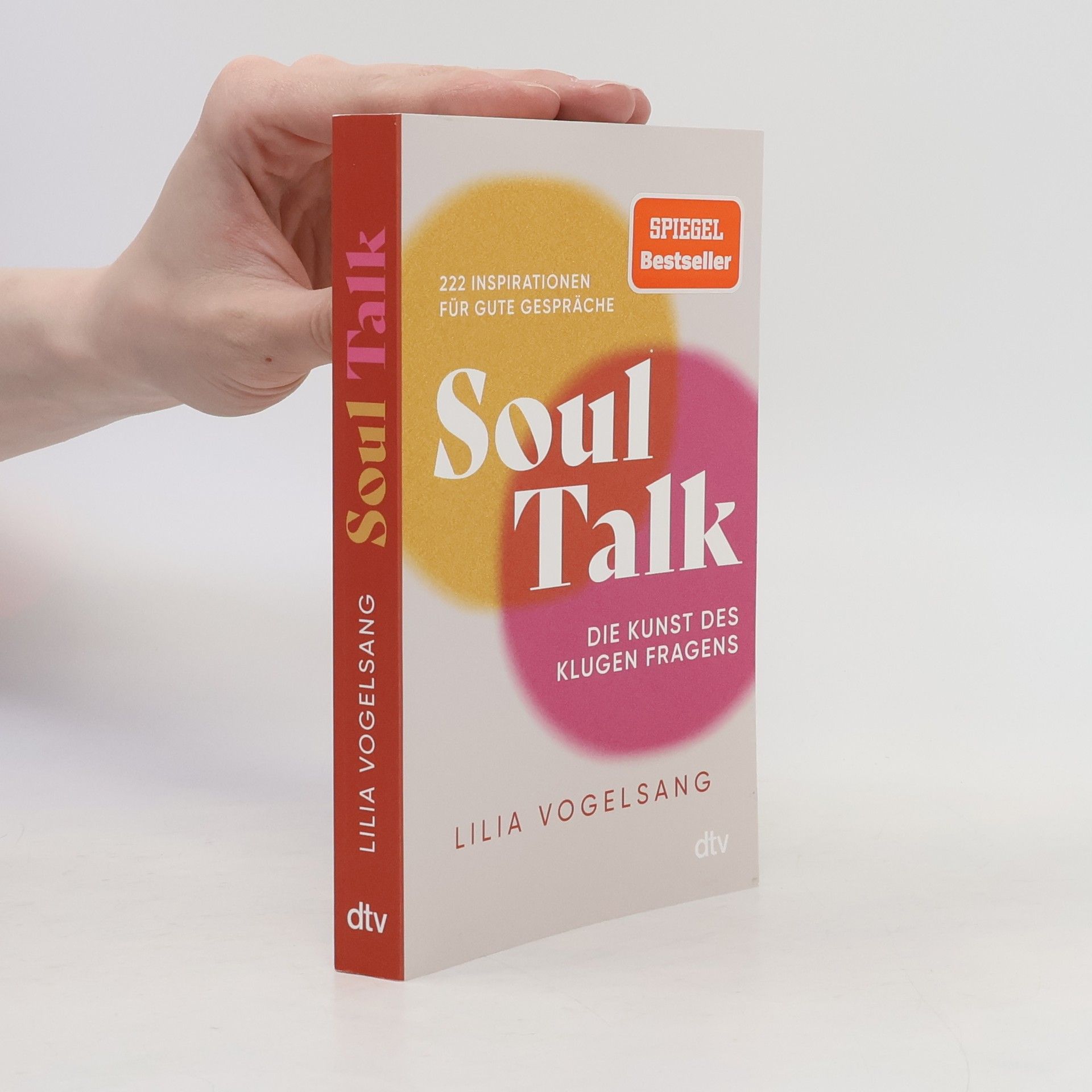 Lilia Vogelsang Soul Talk. Die Kunst des klugen Fragens