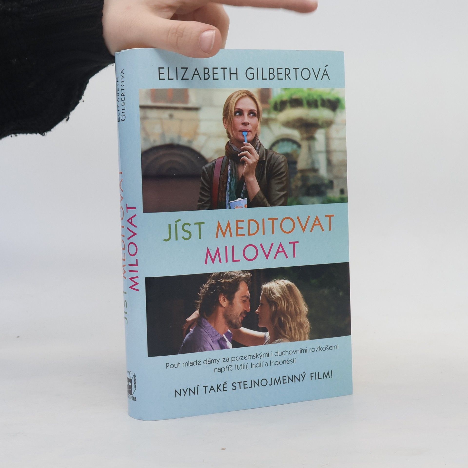 Elizabeth Gilbert Jíst, meditovat, milovat