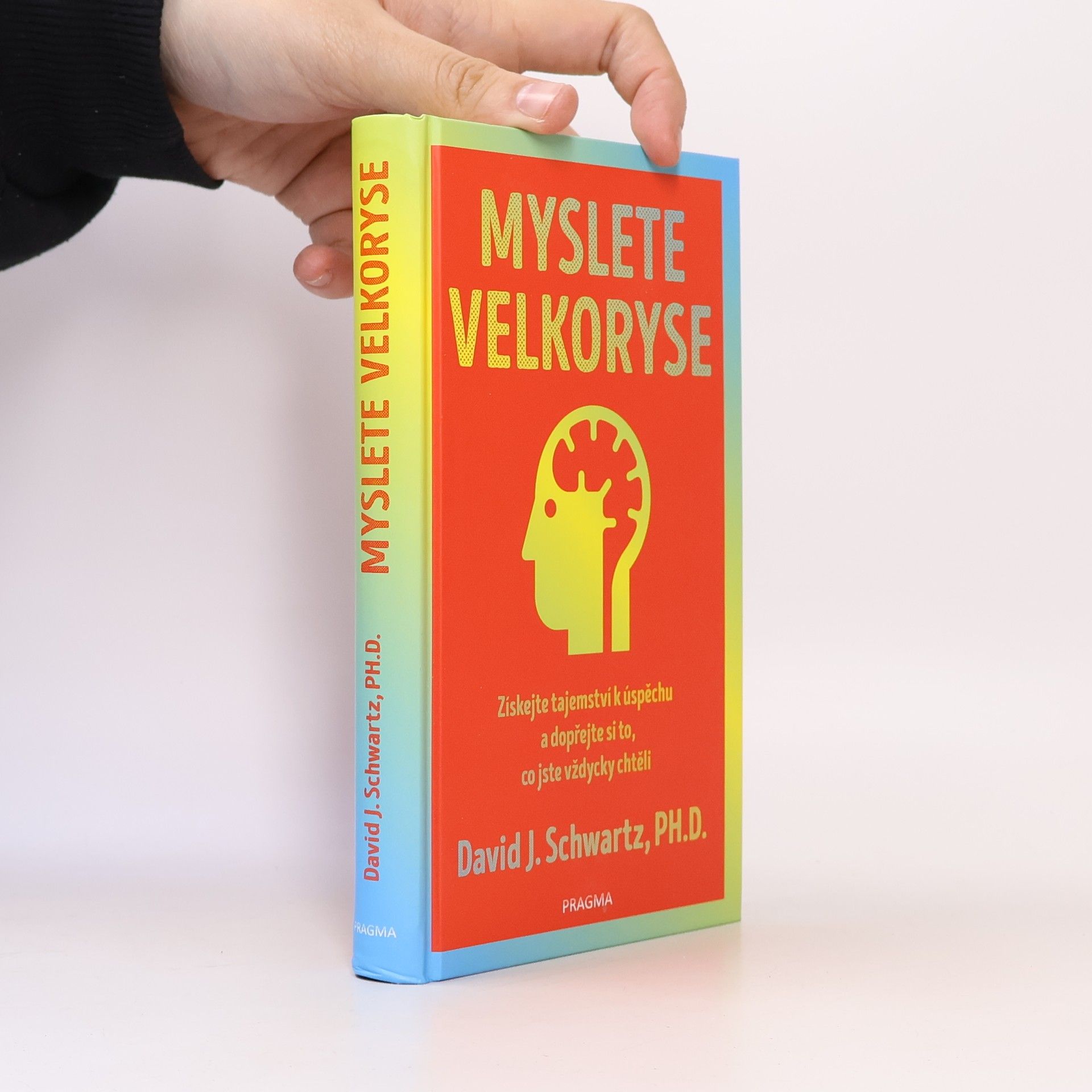 David J. Schwartz Myslete velkoryse