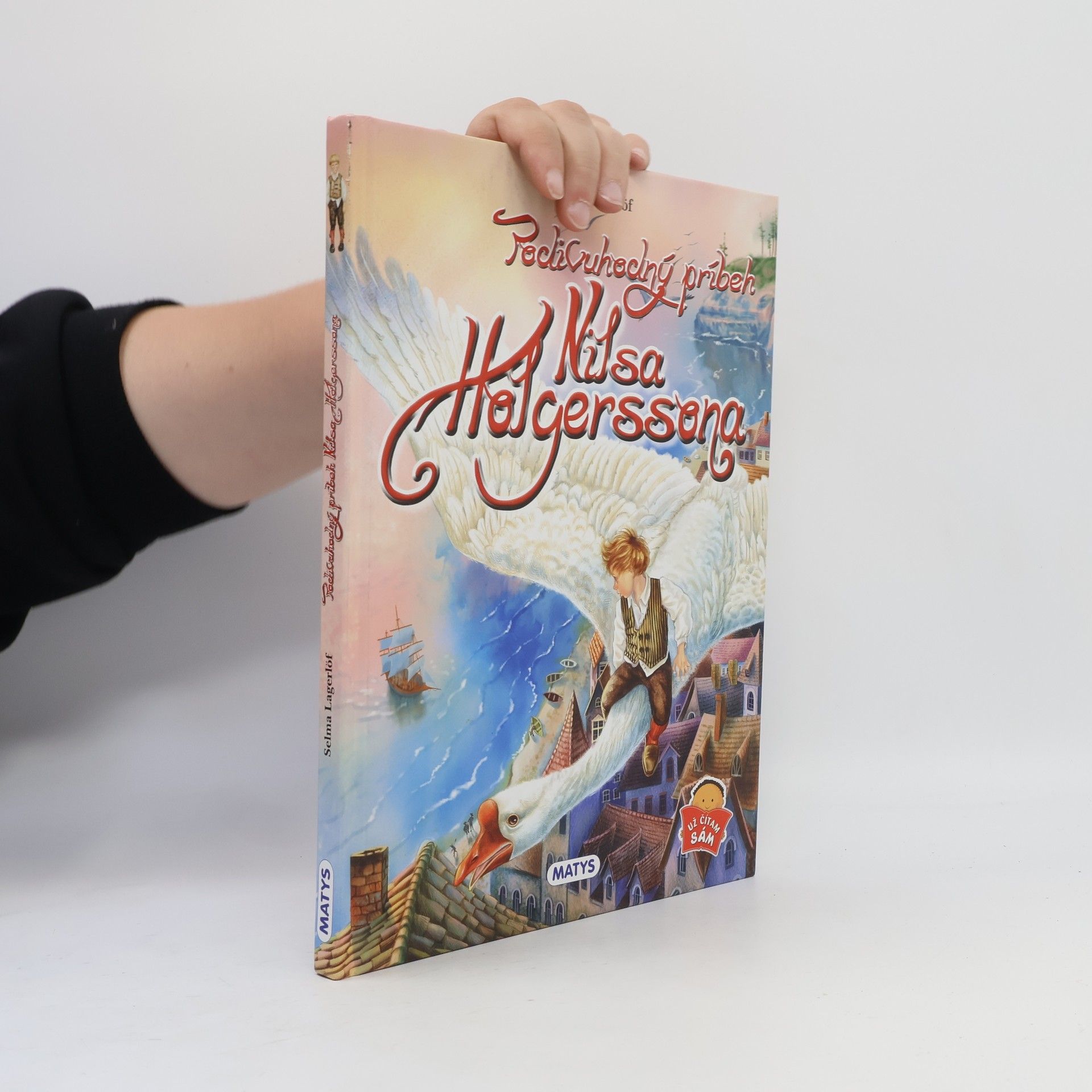 Selma Lagerlöf Podivuhodný príbeh Nilsa Holgerssona