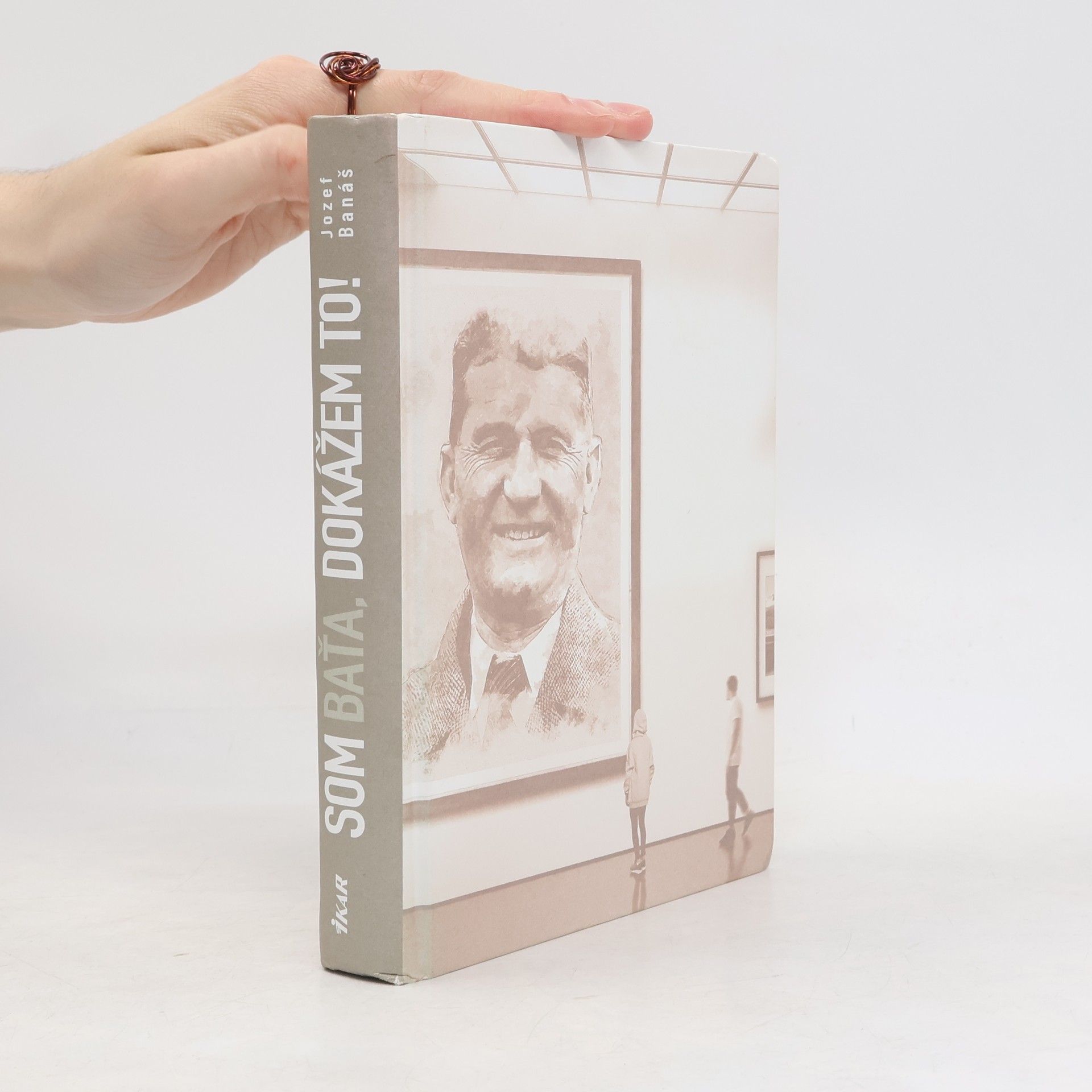 Jozef Banáš Som Baťa, dokážem to!