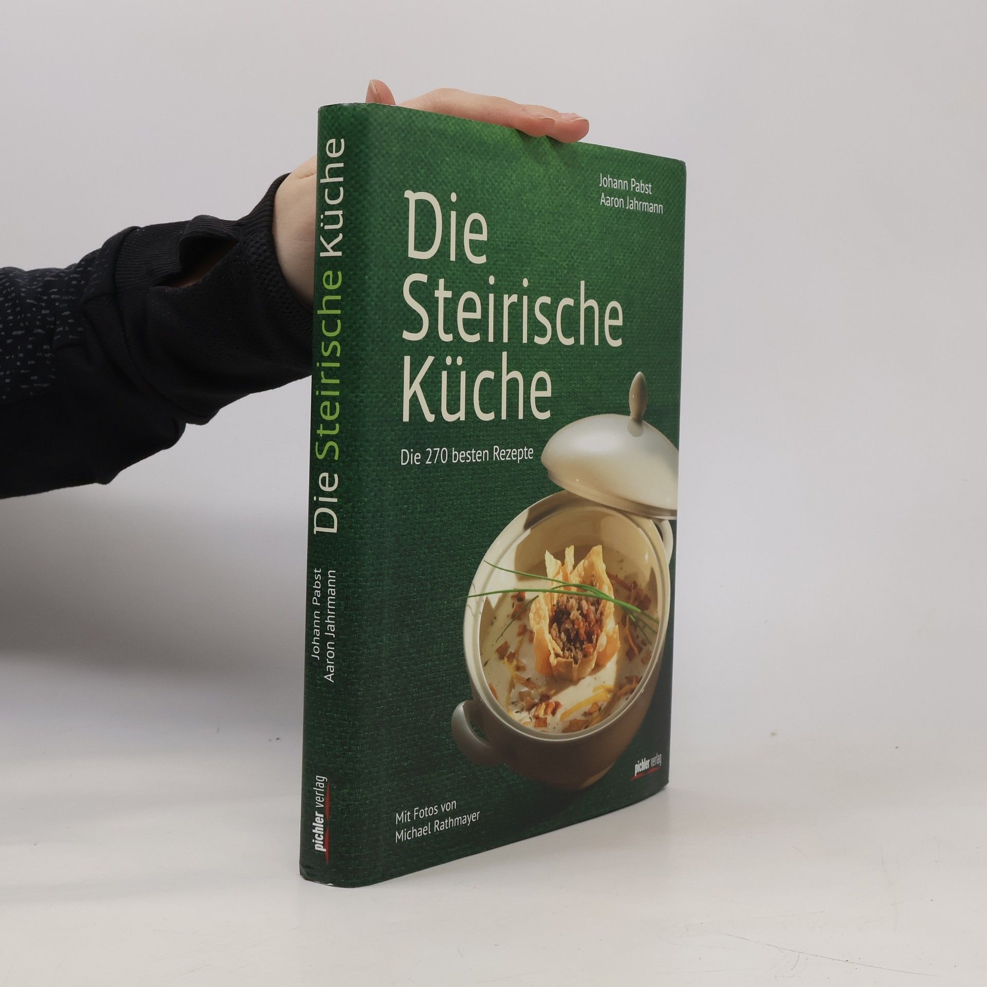 Johann Pabst Die Steirische Küche