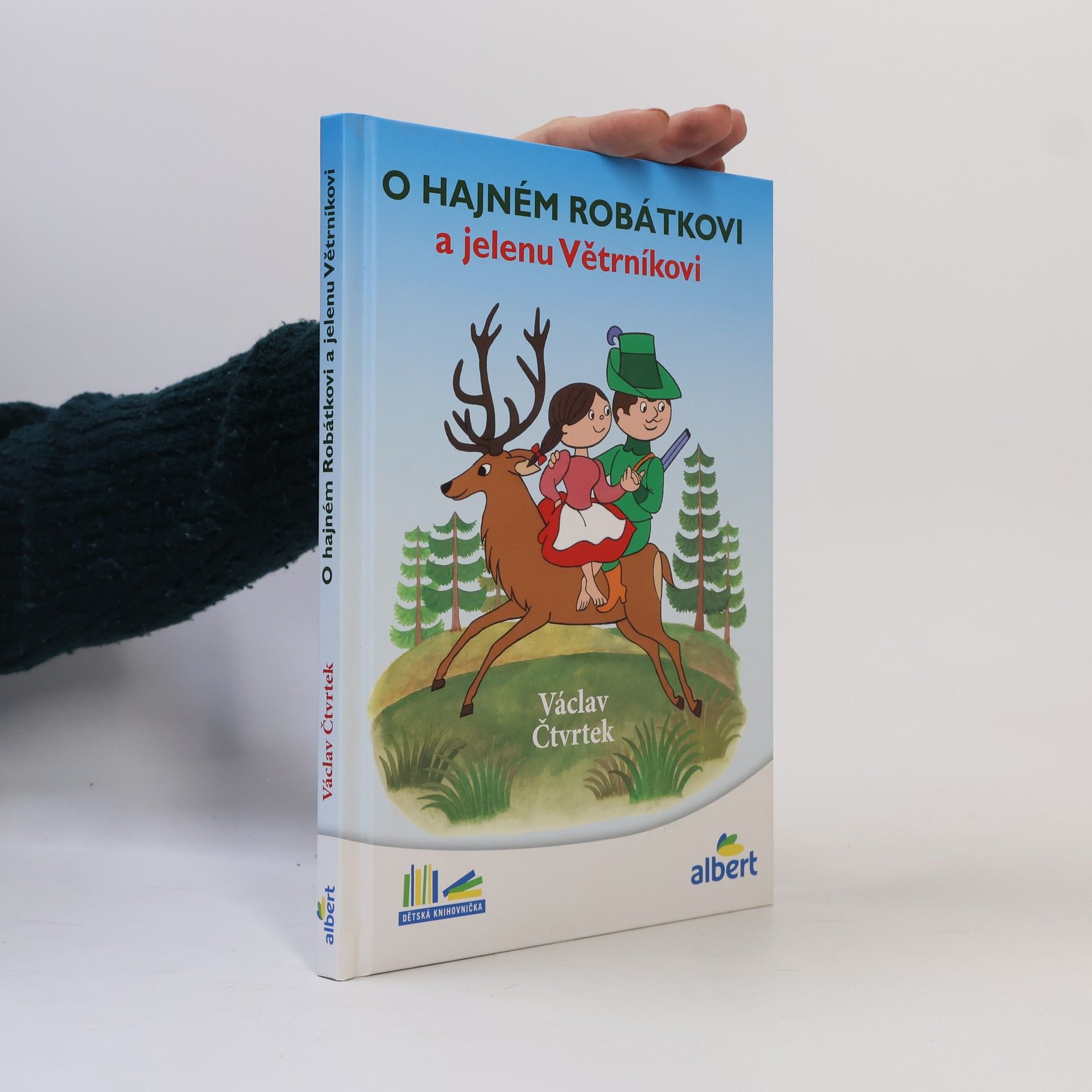 Václav Čtvrtek O hajném Robátkovi a jelenu Větrníkovi