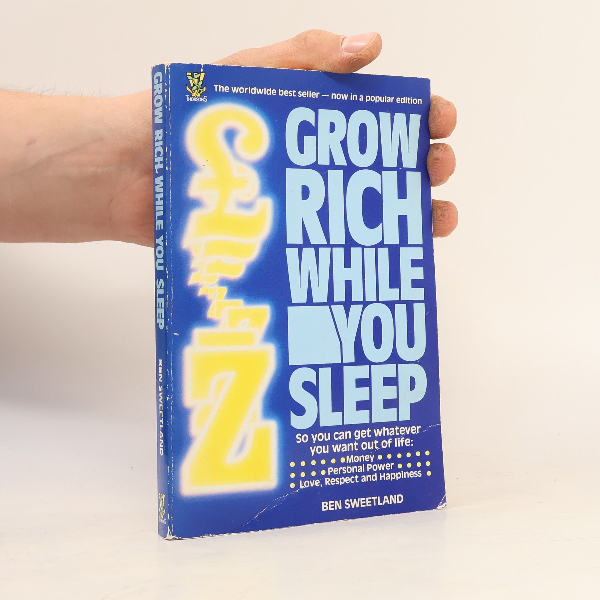 Ben Sweetland Grow Rich While You Sleep - Popular Edition