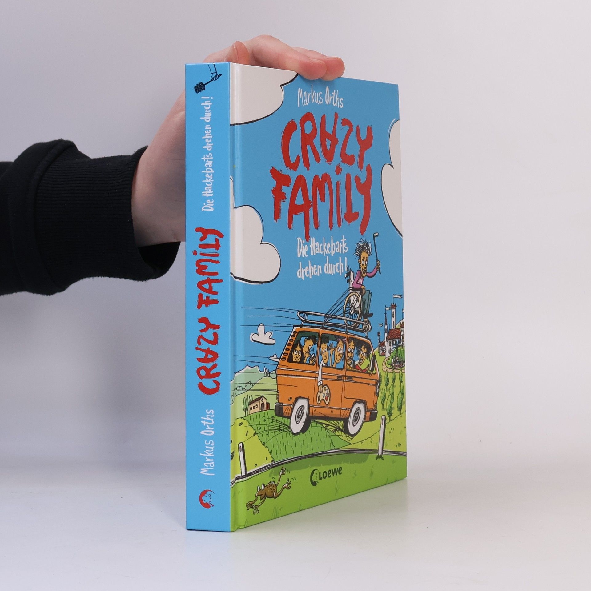 Horst Klein Crazy Family (Band 4) - Die Hackebarts drehen durch