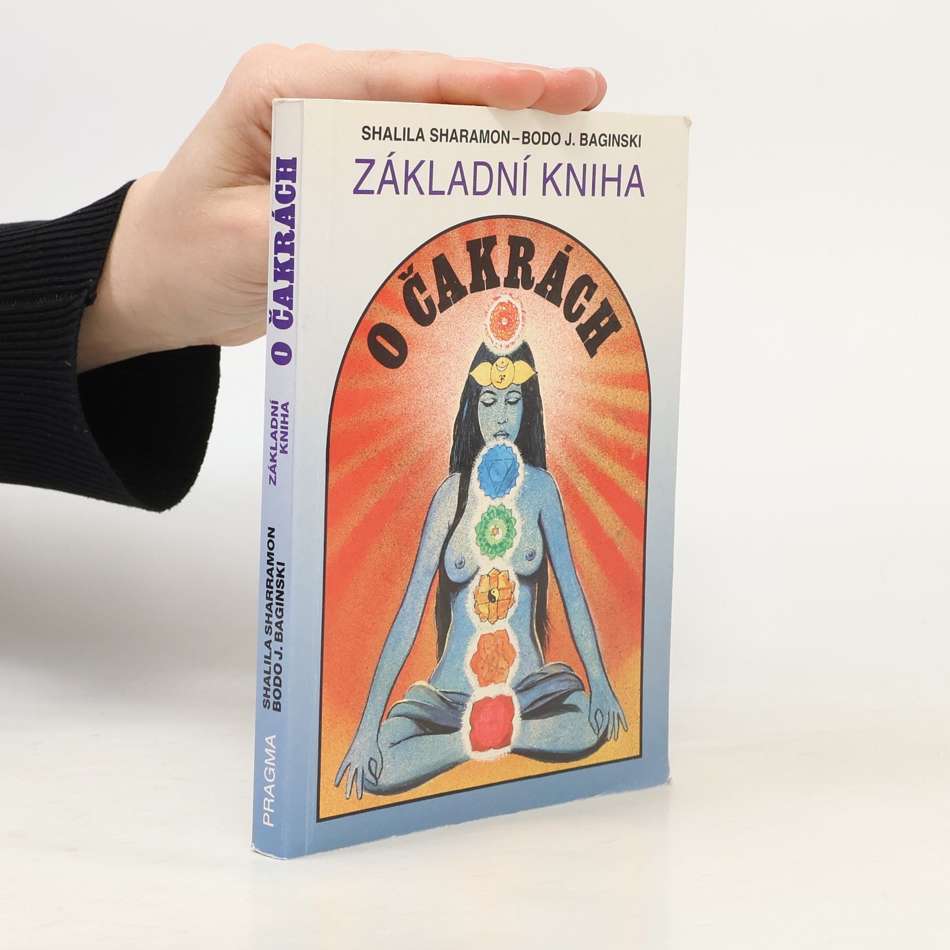 Shalila Sharamon Základní kniha o čakrách
