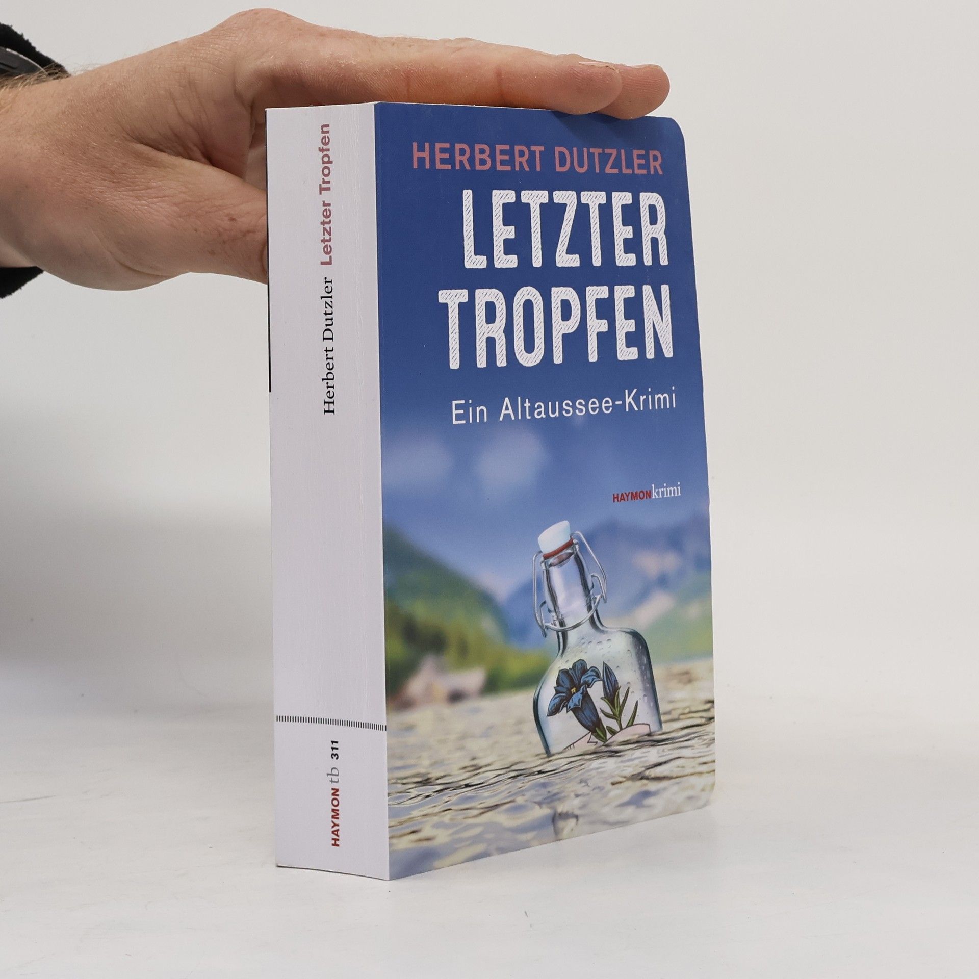 Herbert Dutzler Letzter Tropfen