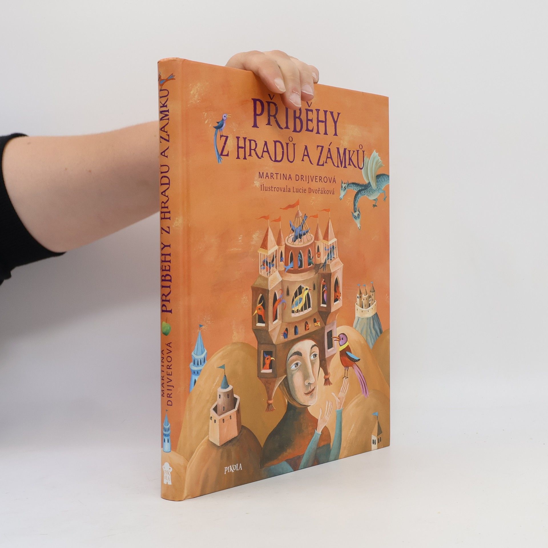 Drijverová Martina Příběhy z hradů a zámků