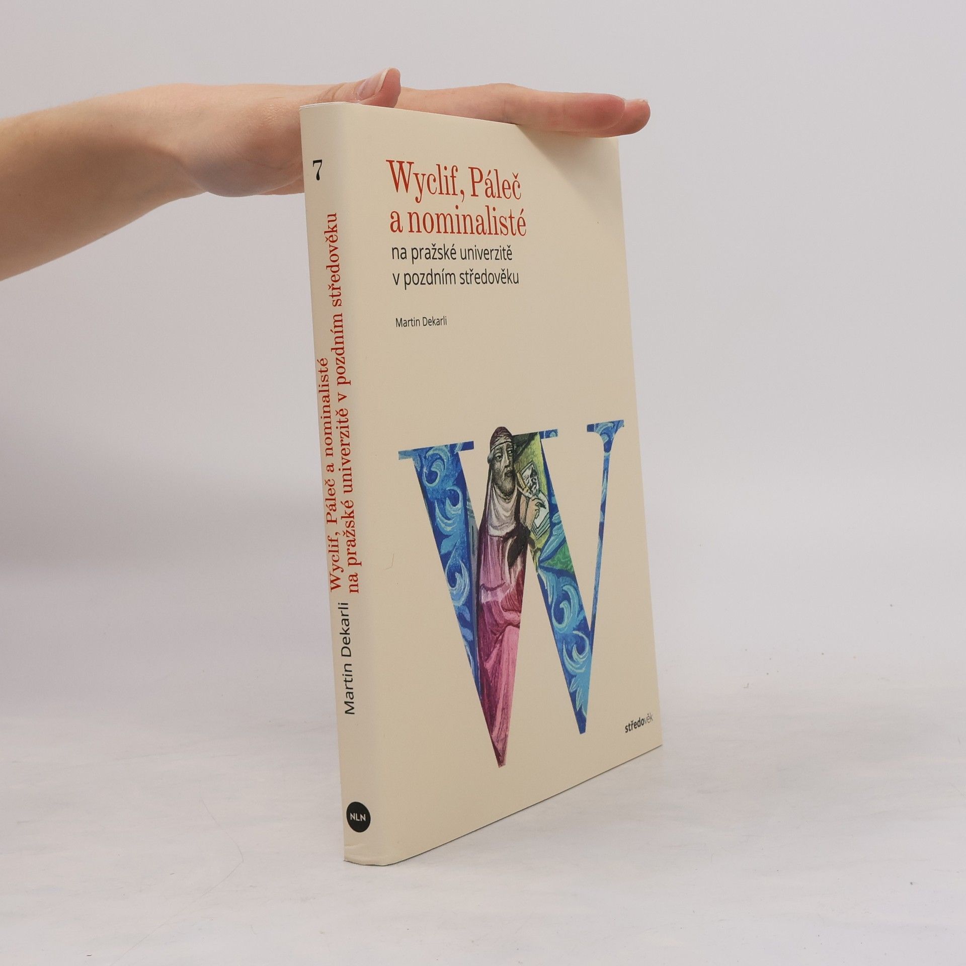 Martin Dekarli Wyclif, Páleč a nominalisté na pražské univerzitě v pozdním středověku