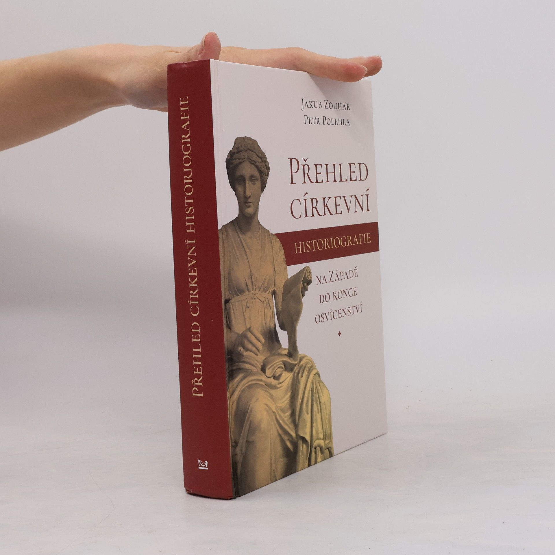 Jakub Zouhar Přehled církevní historiografie na Západě do konce osvícenství