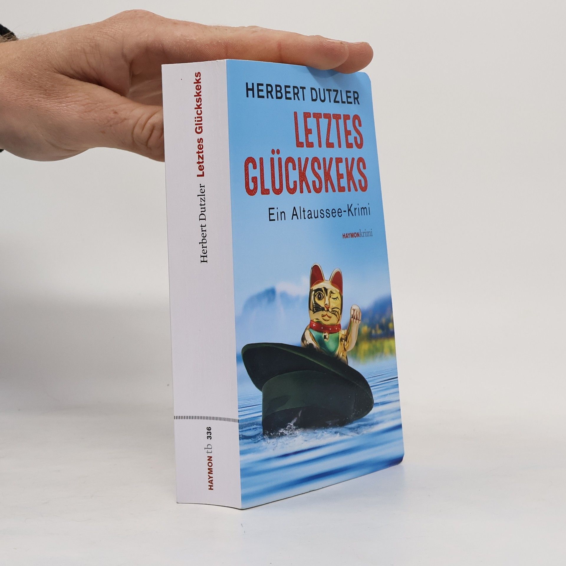 Herbert Dutzler Letztes Glückskeks