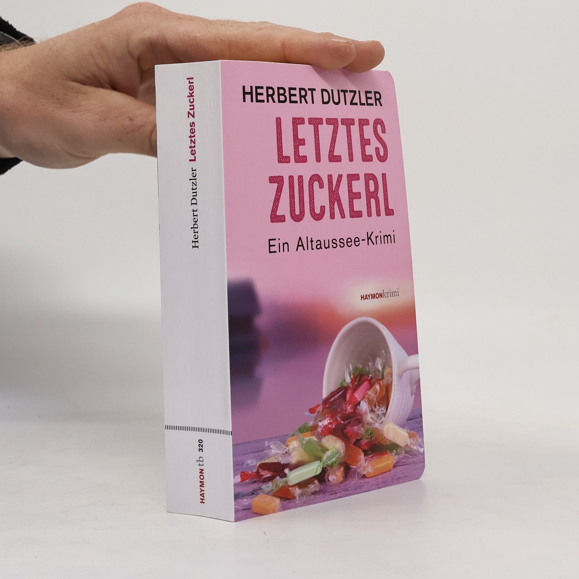 Herbert Dutzler Letztes Zuckerl