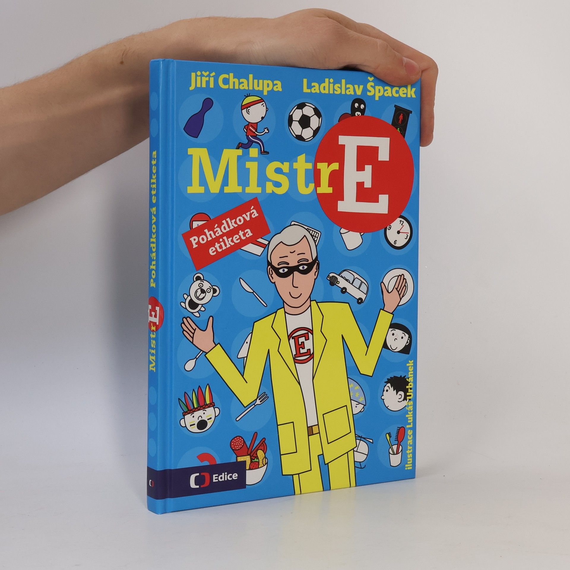 Jiří Chalupa Mistr E: Pohádková etiketa
