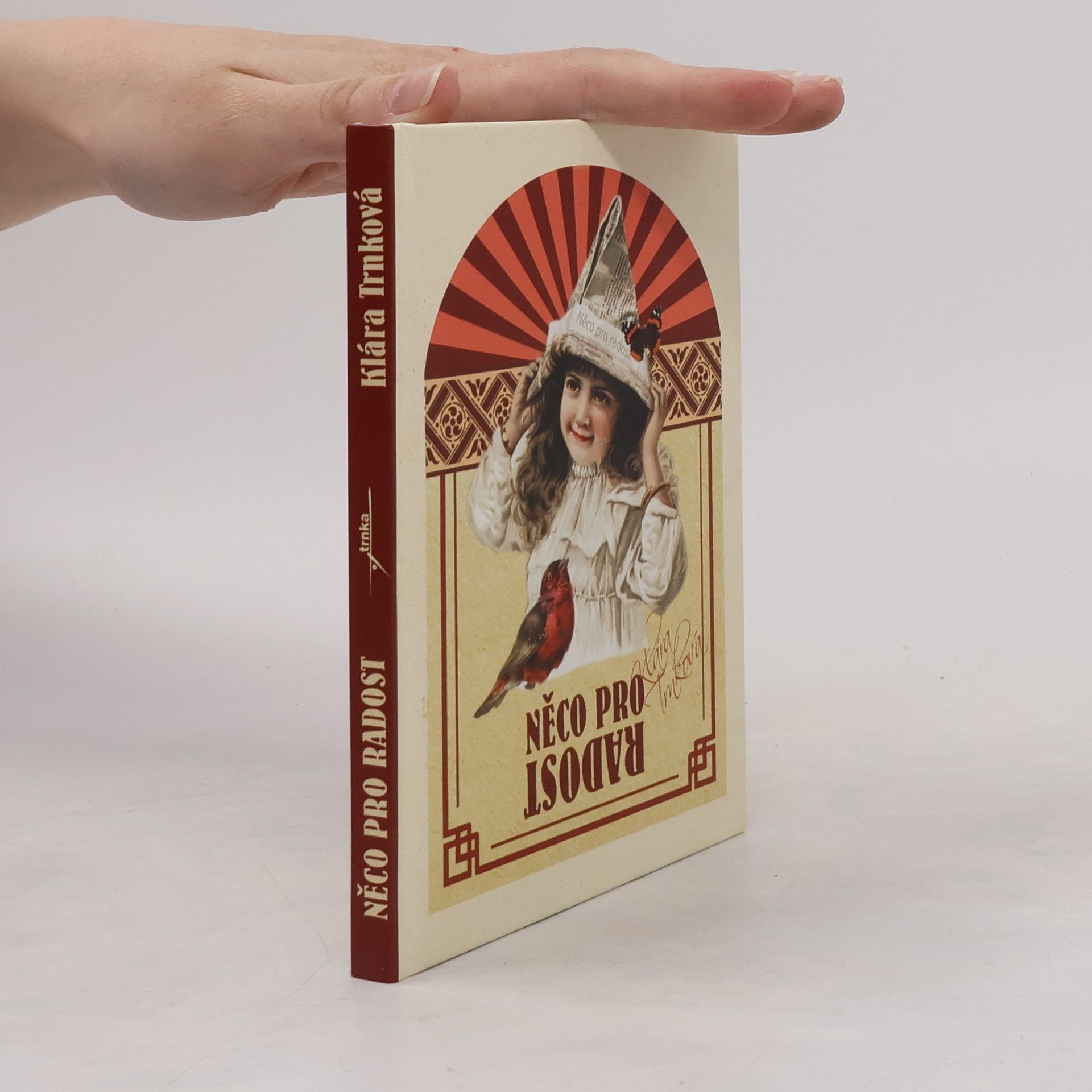 Klára Trnková Něco pro radost