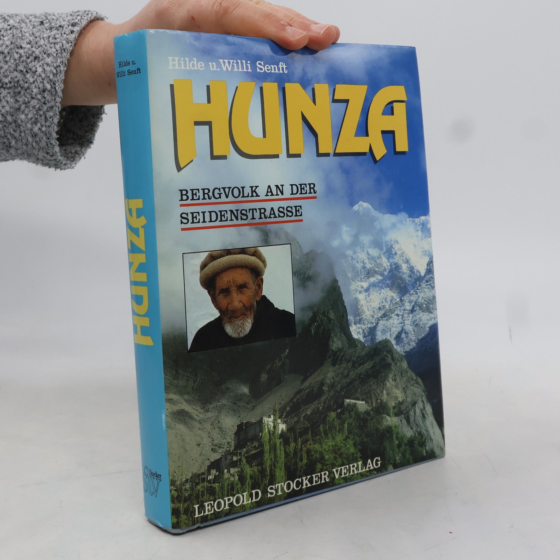 Willi Senft Hunza