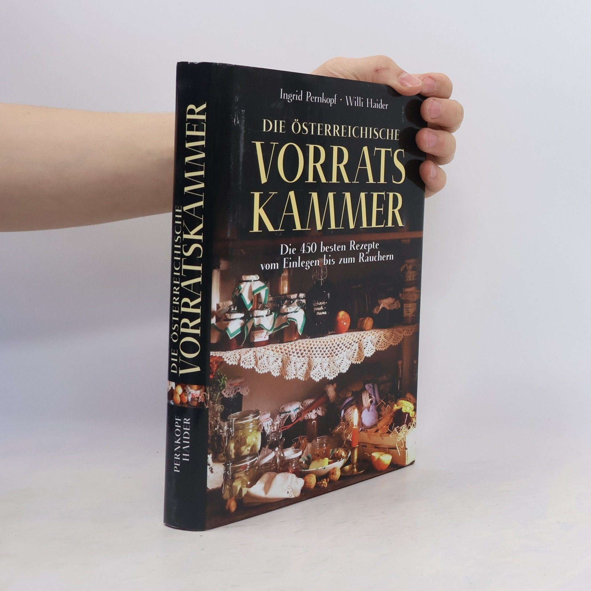 Ingrid Pernkopf Die österreichische Vorratskammer