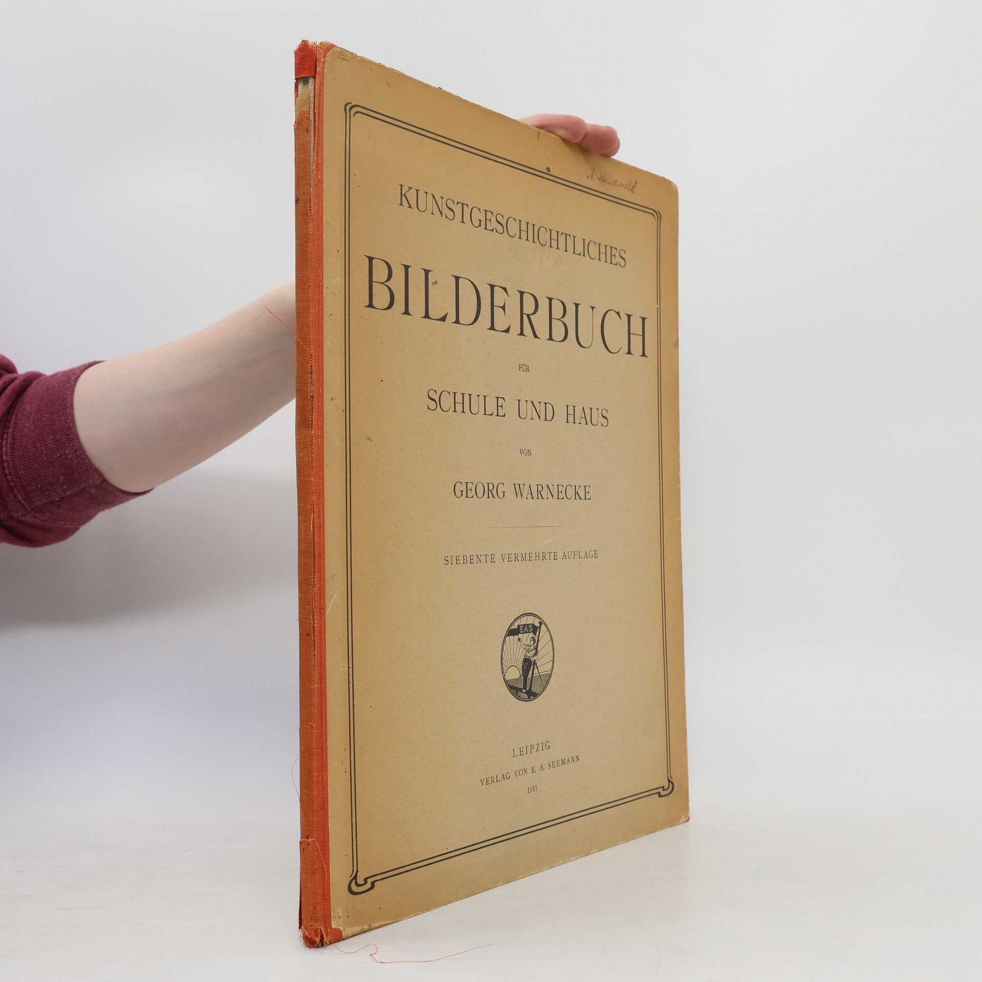 Georg Warnecke Kunstgeschichtliches Bilderbuch für Schule und Haus
