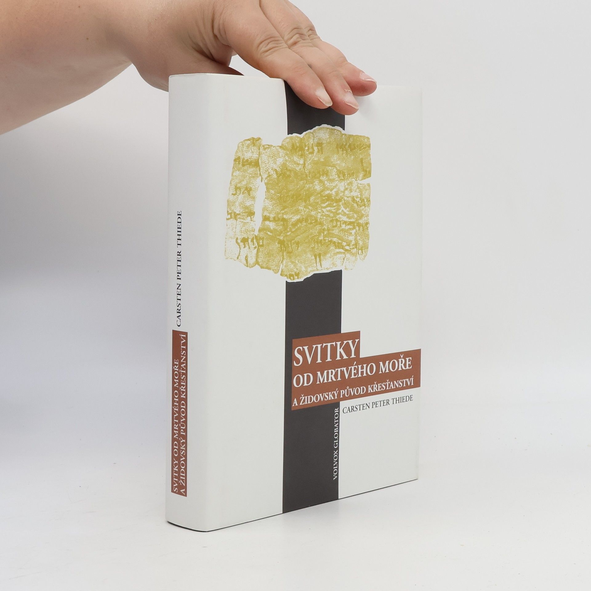 Carsten Peter Thiede Svitky od Mrtvého moře a židovský původ křesťanství