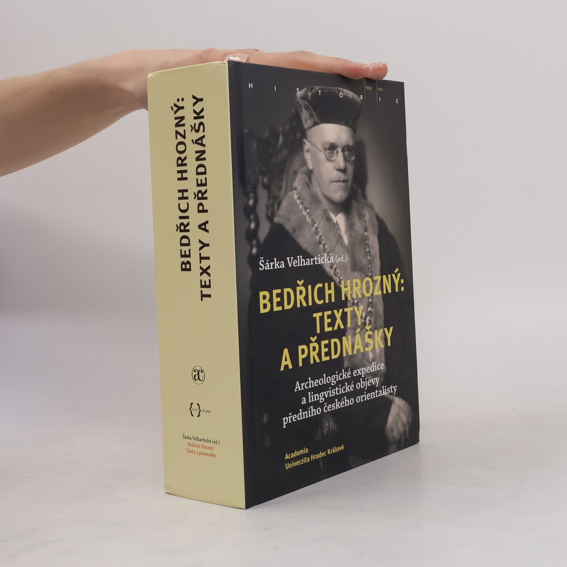 Šárka Velhartická Bedřich Hrozný: texty a přednášky