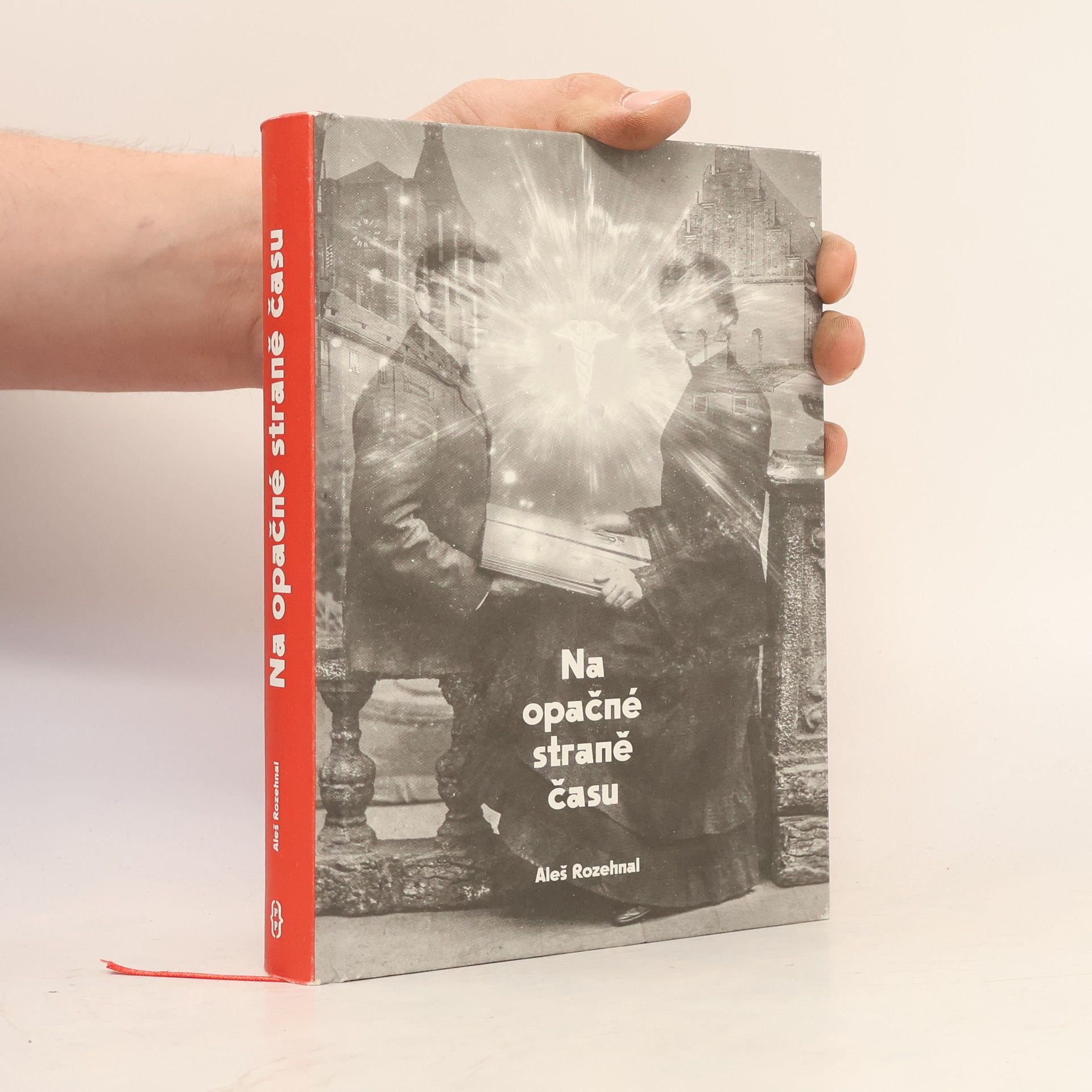 Aleš Rozehnal Na opačné straně času