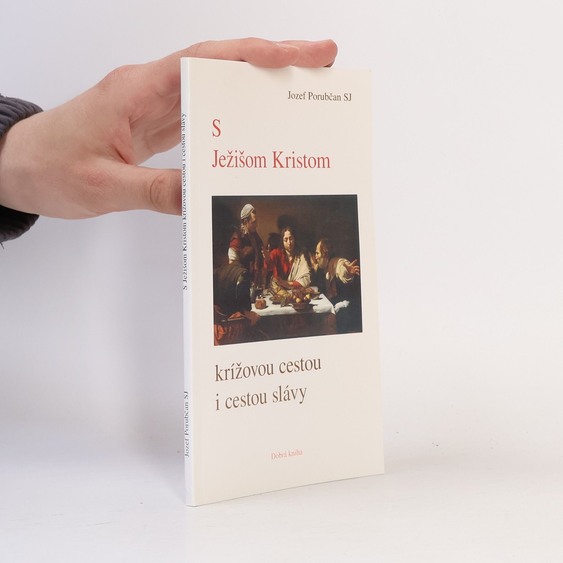 S Ježišom Kristom krížovou cestou i cestou slávy