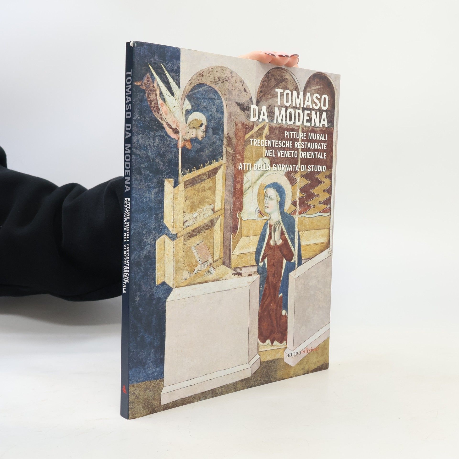 Majoli L. Tomaso da Modena. Pitture murali trecentesche restaurate nel Veneto Orientale