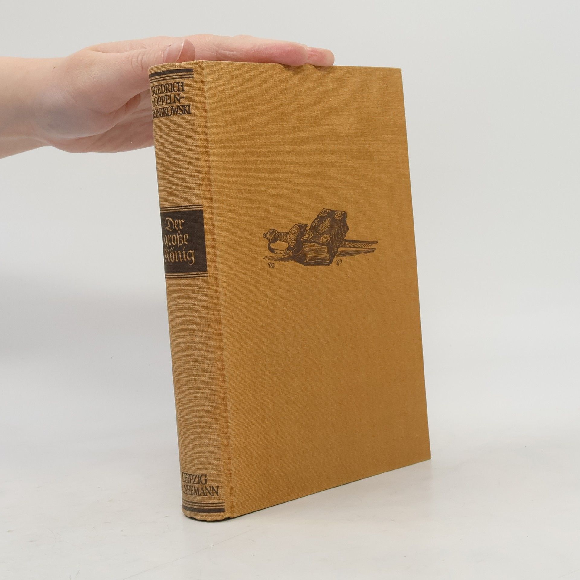 Friedrich-Wilhelm von Oppeln-Bronikowski Der große König als erster Diener seines Staates