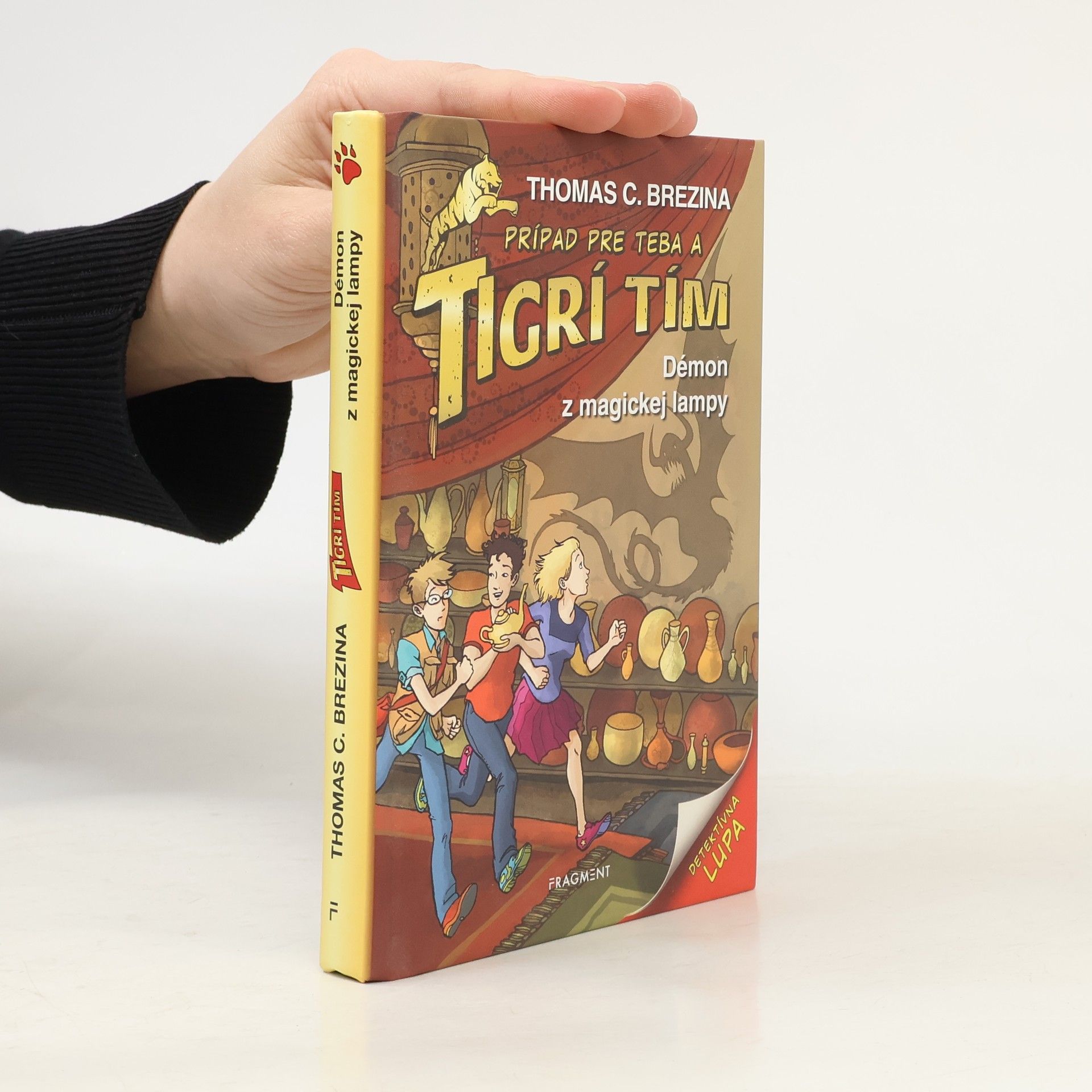 Thomas Brezina Prípad pre teba a Tigrí tím. Démon z magickej lampy.