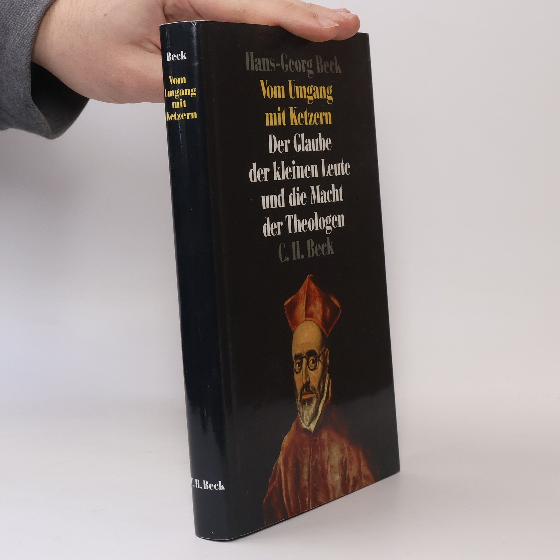 Hans-Georg Beck Vom Umgang mit Ketzern