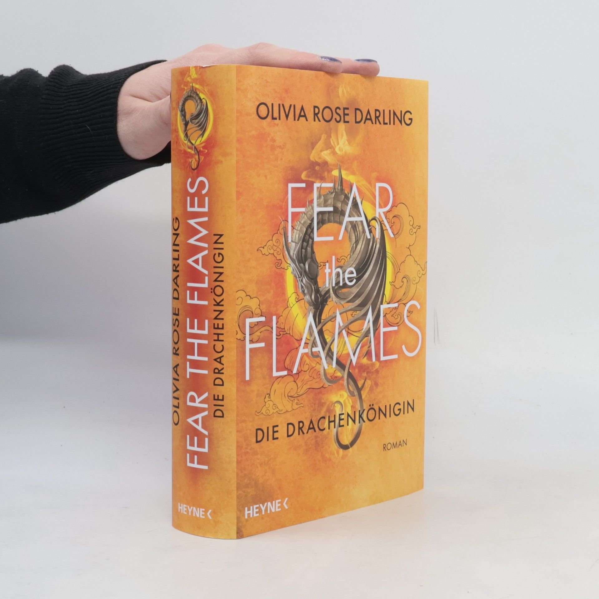 Olivia Rose Darling Fear the Flames - Zorn der Drachen