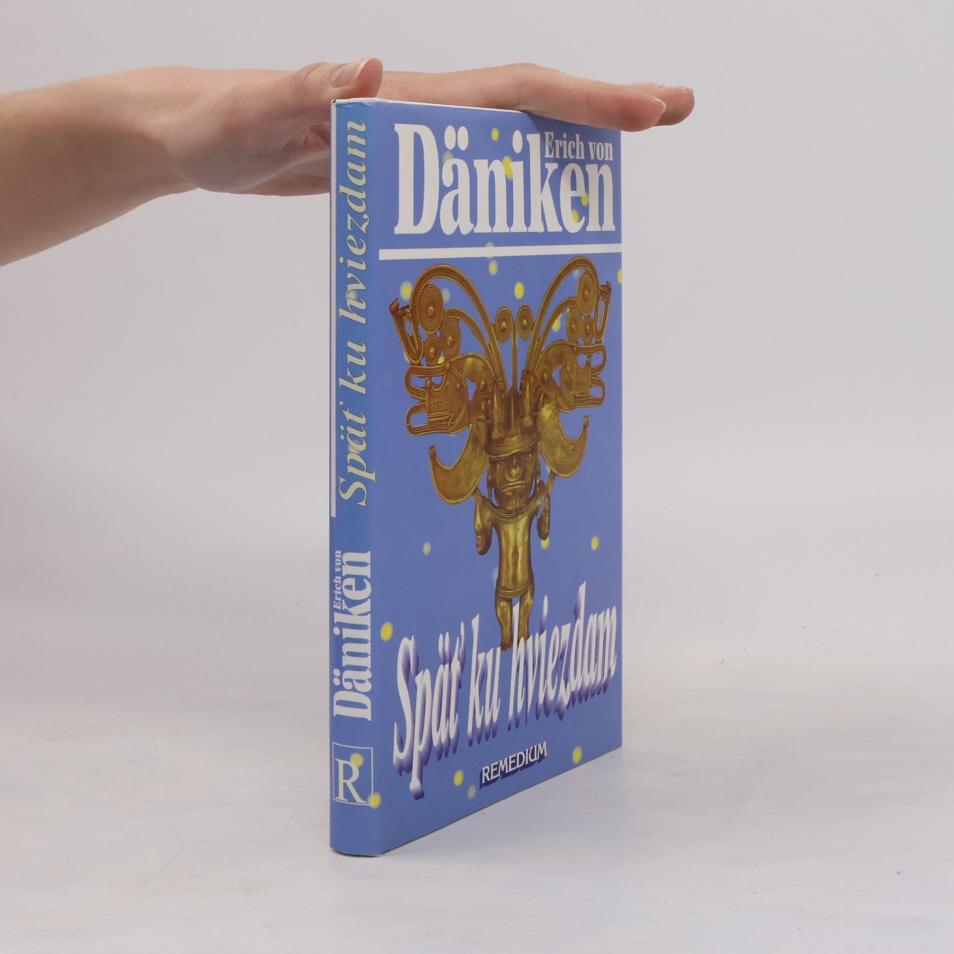 Erich von Däniken Späť ku hviezdam