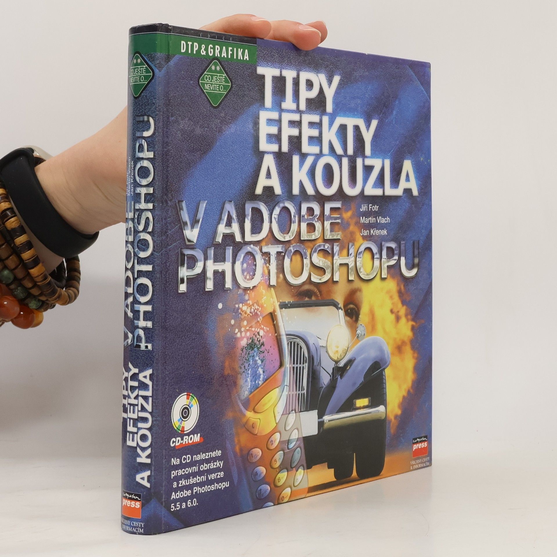 Jan Křenek Tipy, efekty a kouzla v Adobe Photoshopu