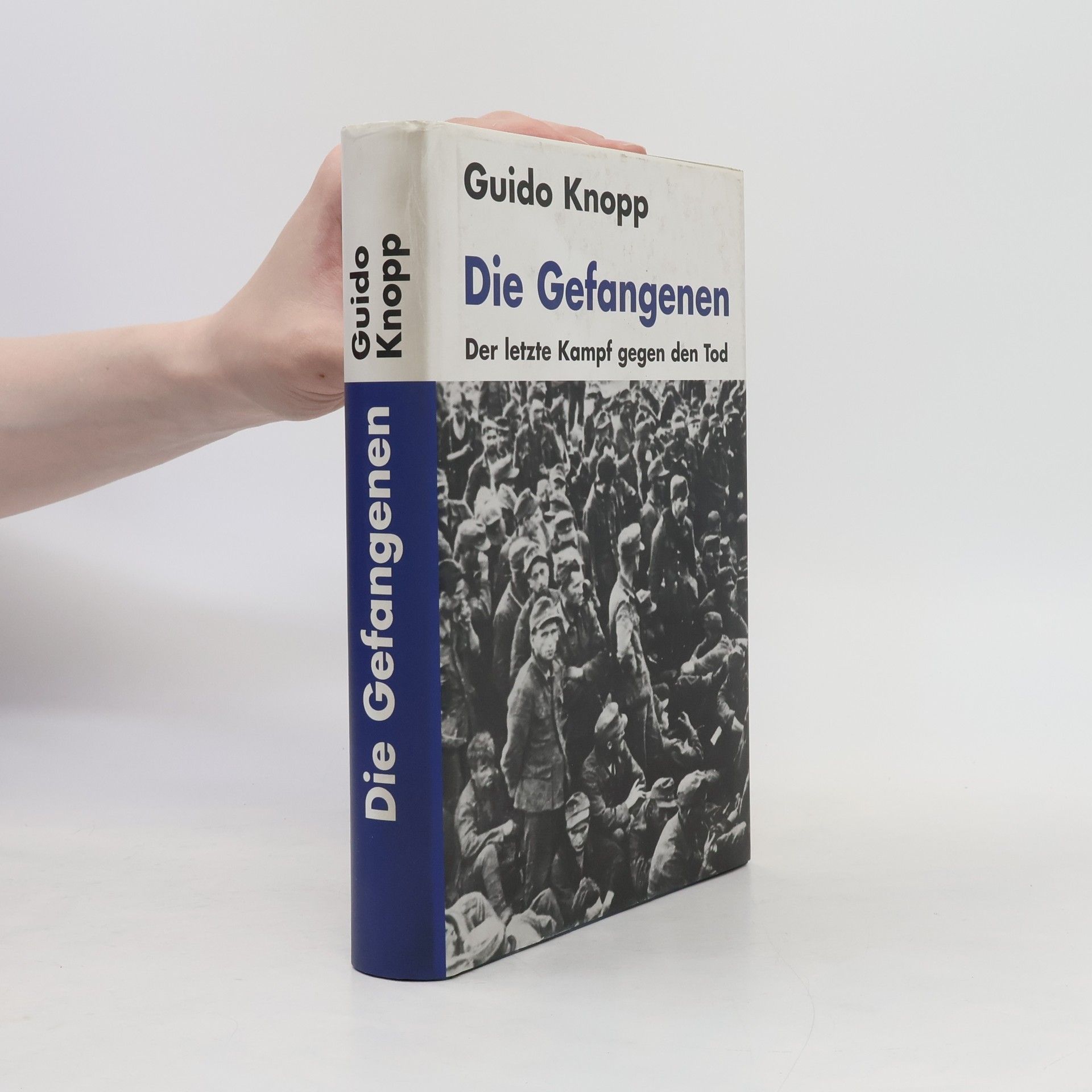 Guido Knopp Die Gefangenen