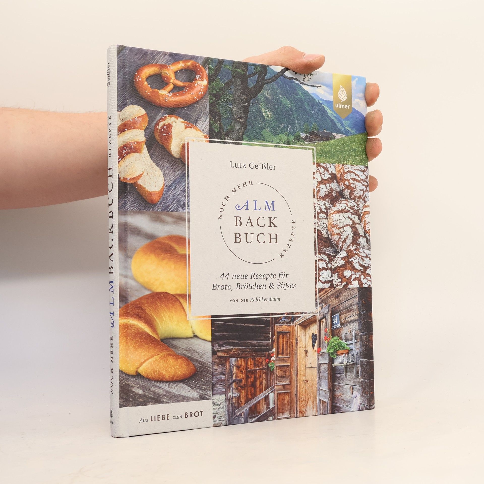 Lutz Geissler Noch mehr Almbackbuch-Rezepte