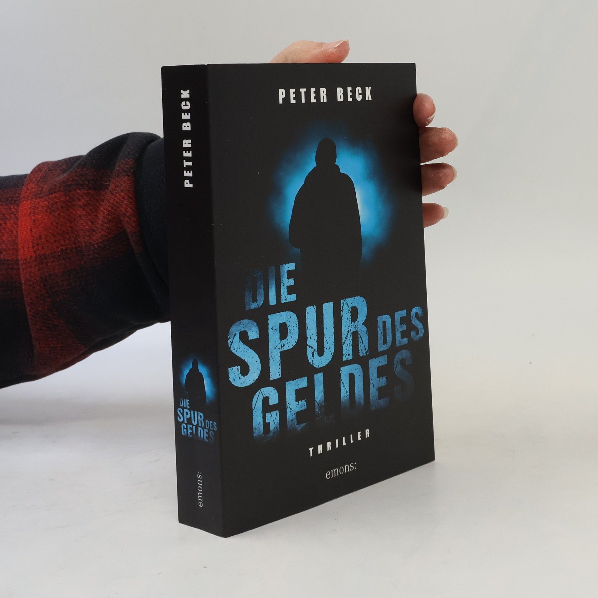 Hans-Peter Beck-Bornholdt Die Spur des Geldes