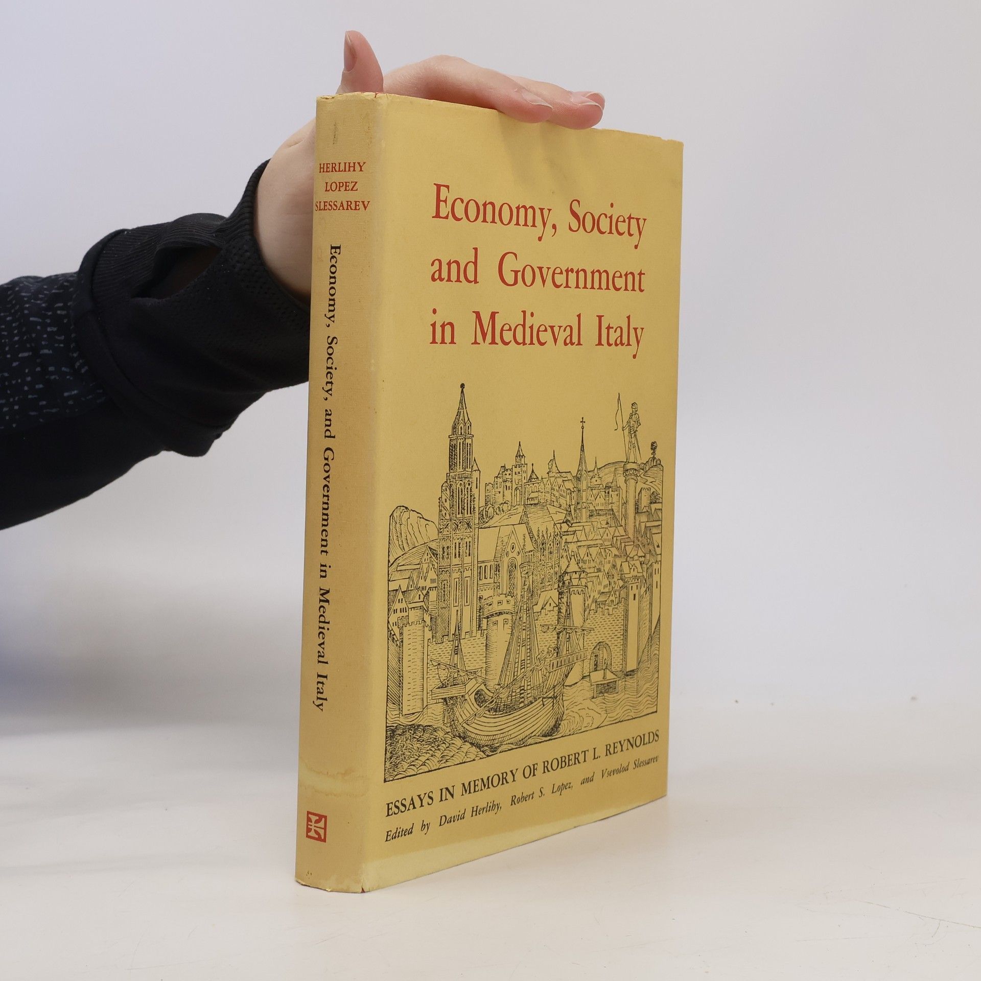 R. L. Reynolds Economy, Society and Government in Medieval Italy