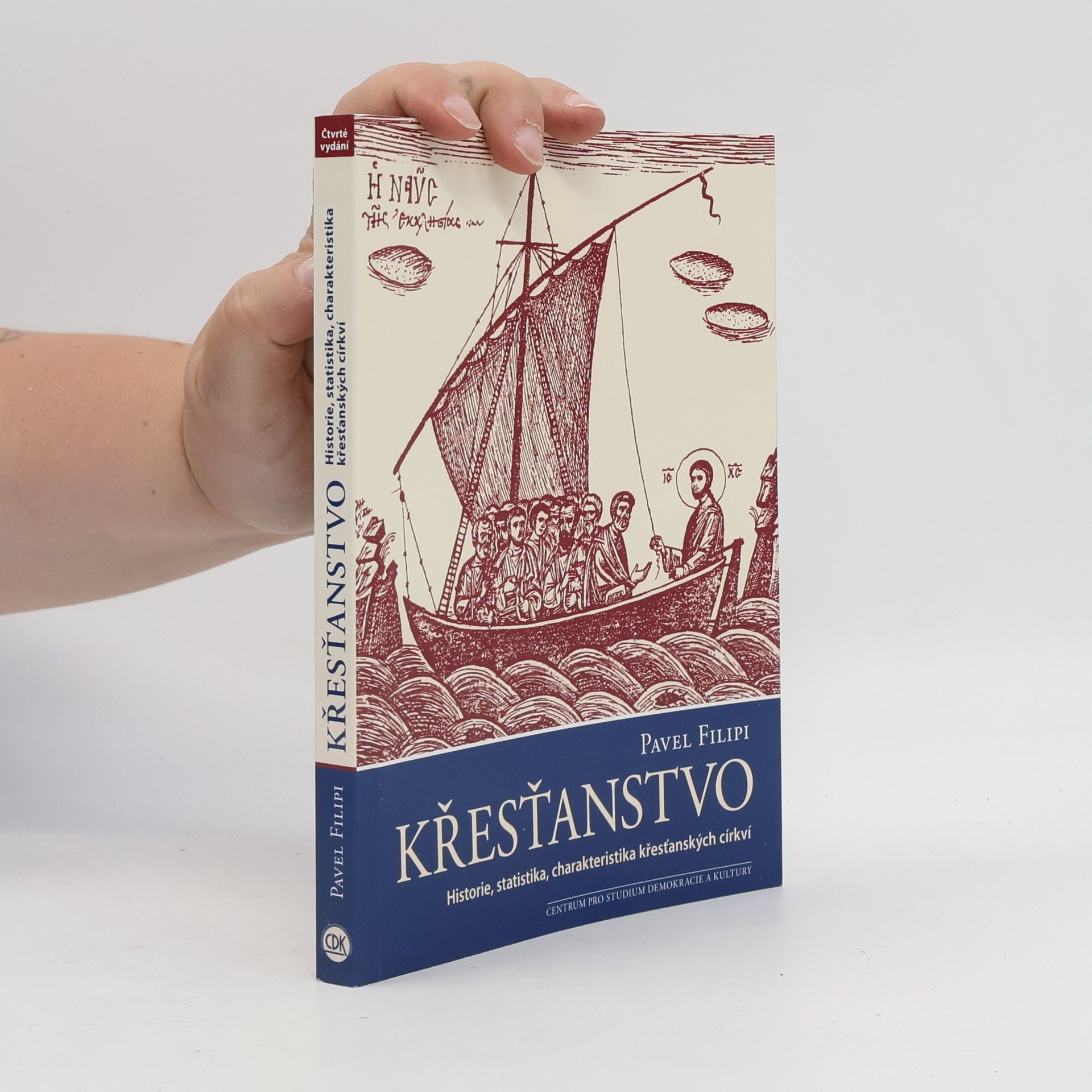 Kolektiv autorů Křesťanstvo. Historie, statistika, charakteristika křesťanských církví