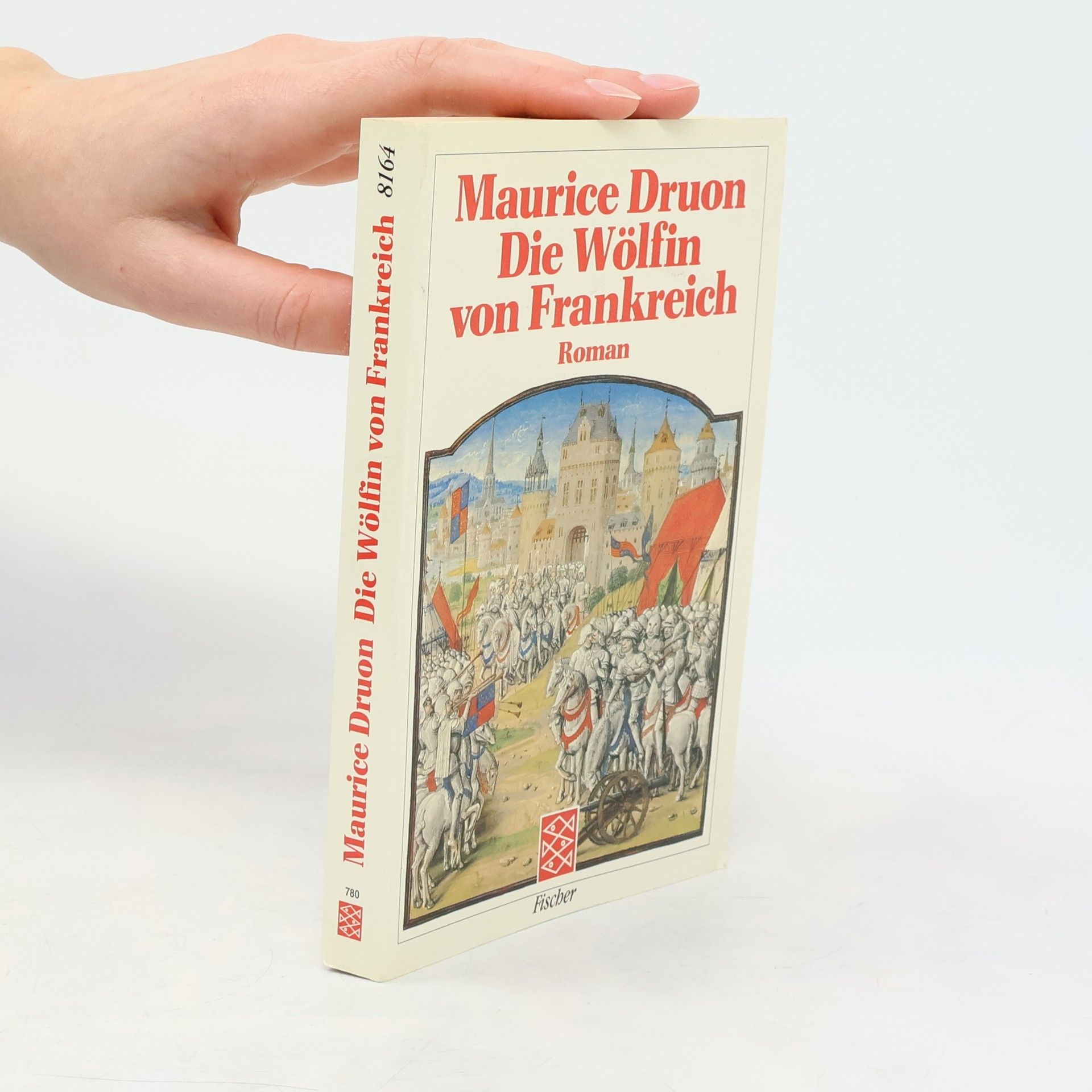 Maurice Druon Die Wölfin von Frankreich