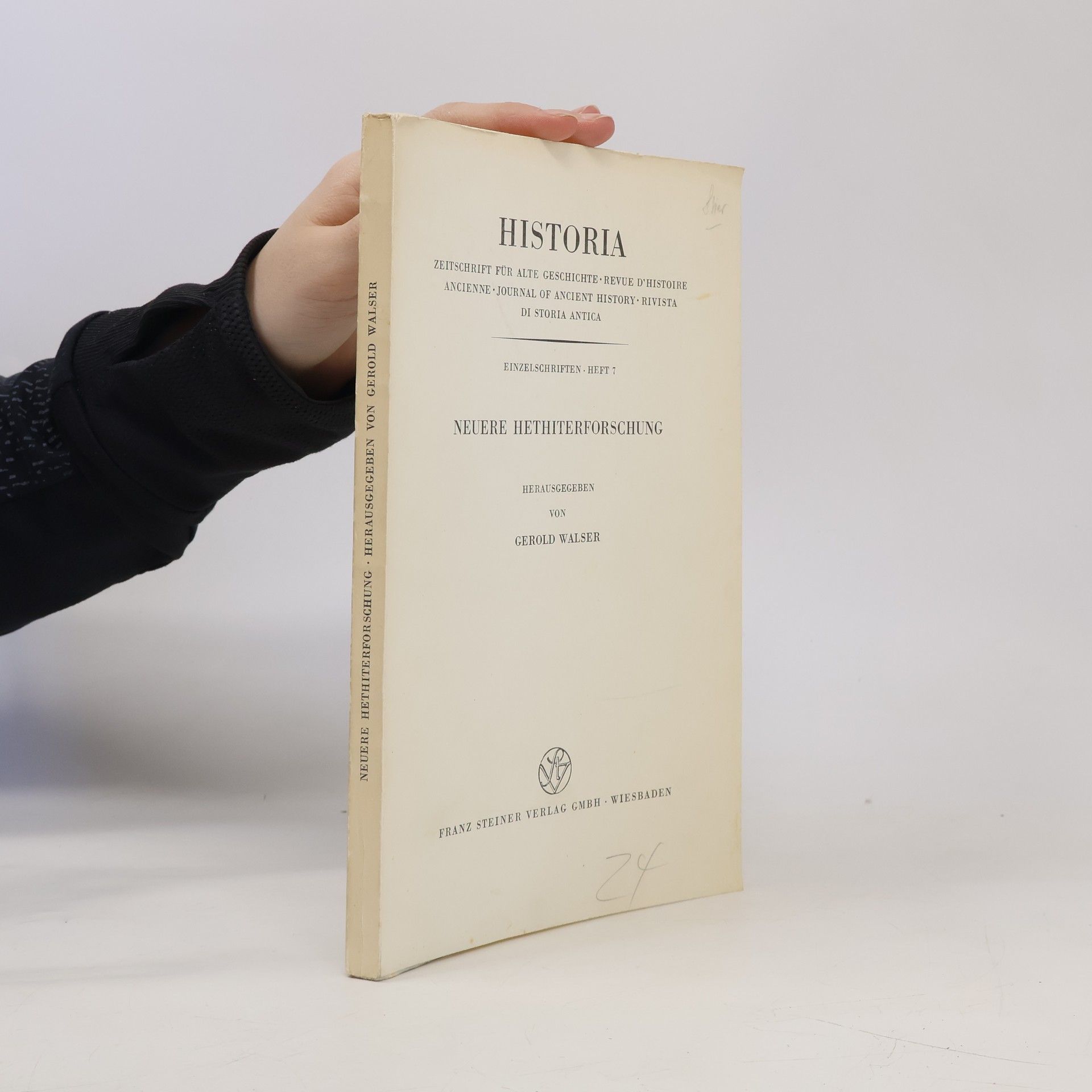Gerold Walser Historia. Zeitschrift für alte Geschichte. Heft 7