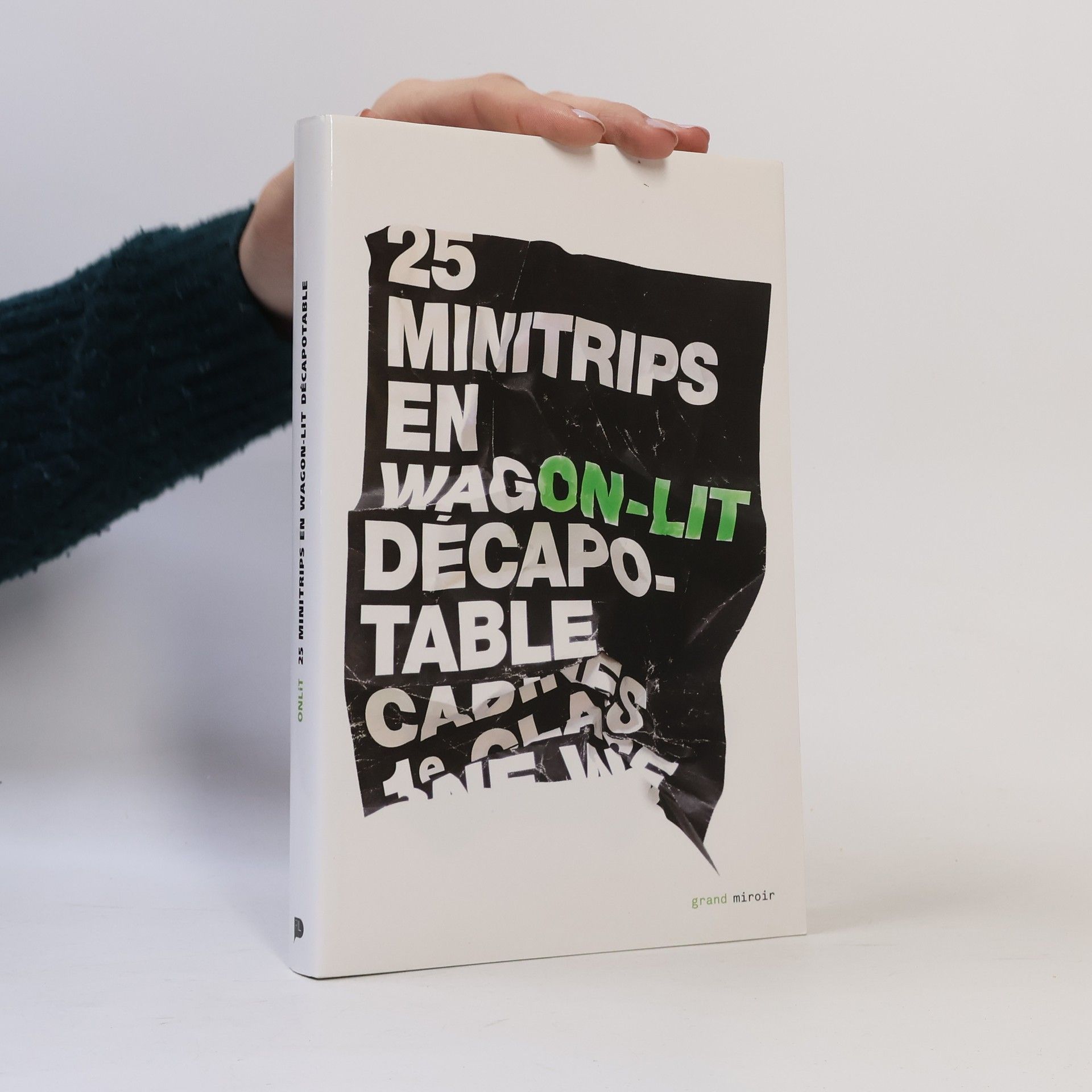 Various authors 25 minitrips en wagon-lit décapotable