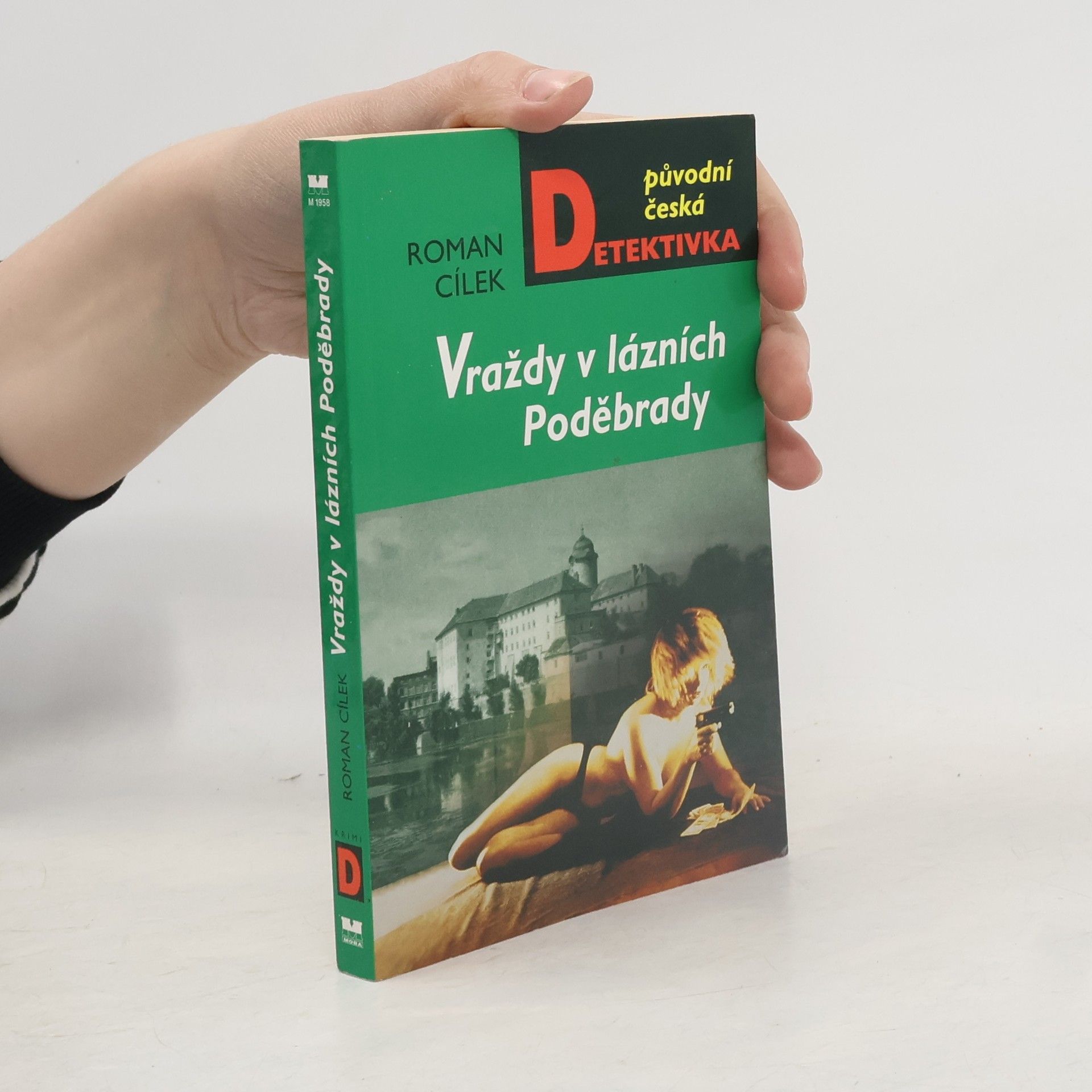 Roman Cílek Vraždy v lázních Poděbrady